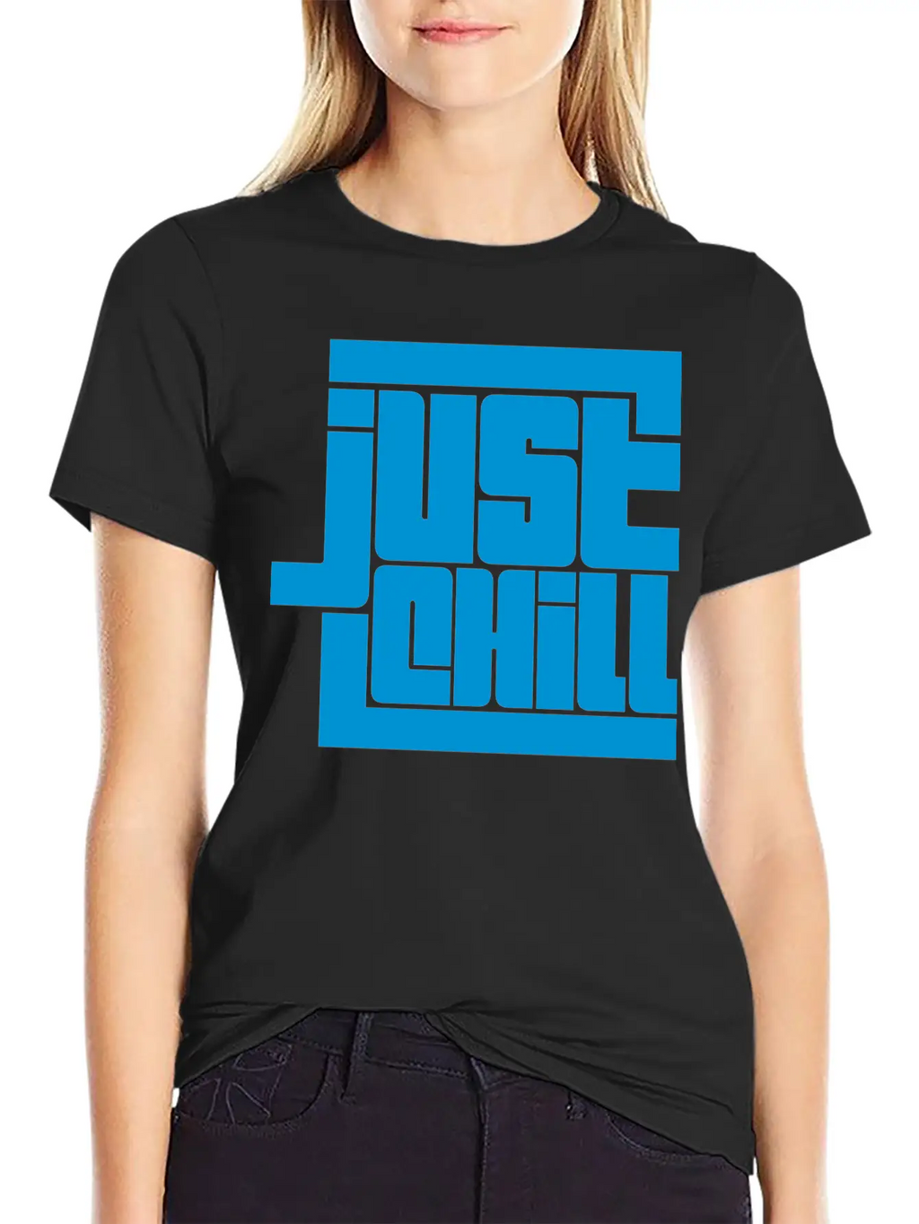 Saying Just Chill Logo Stylish Everyday T-Shirt – Unisex Basic Cotton Tee