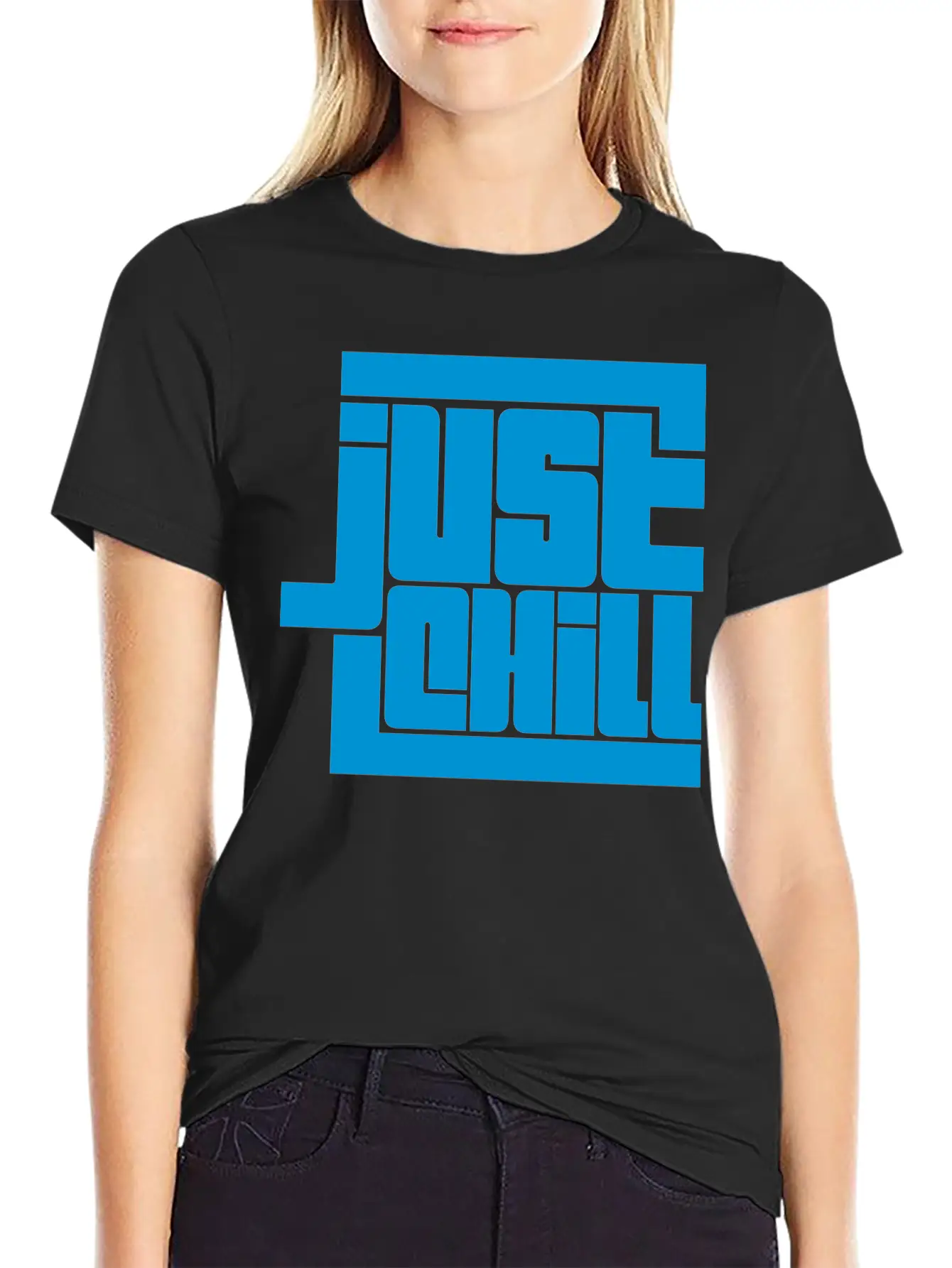 Saying Just Chill Logo Stylish Everyday T-Shirt – Unisex Basic Cotton Tee