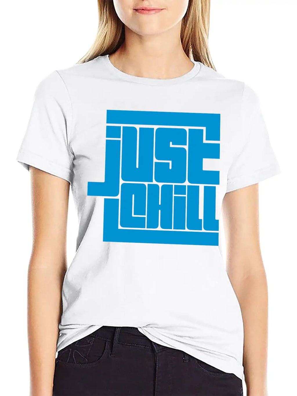 Saying Just Chill Logo Stylish Everyday T-Shirt – Unisex Basic Cotton Tee