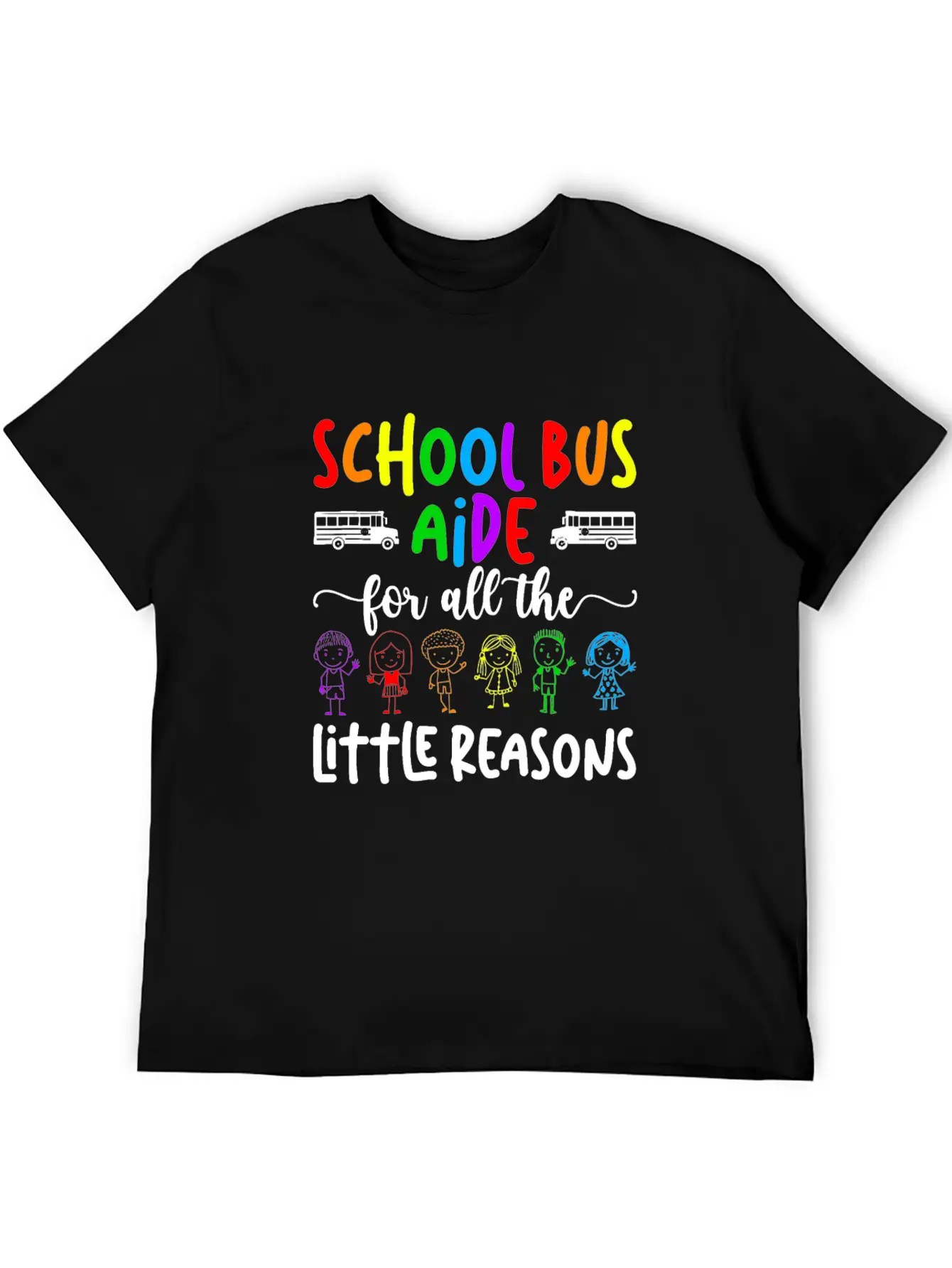 School Bus Aide For All The Little Reason Bus Aide Unisex Casual T-Shirt – Clean Design For Daily Comfort
