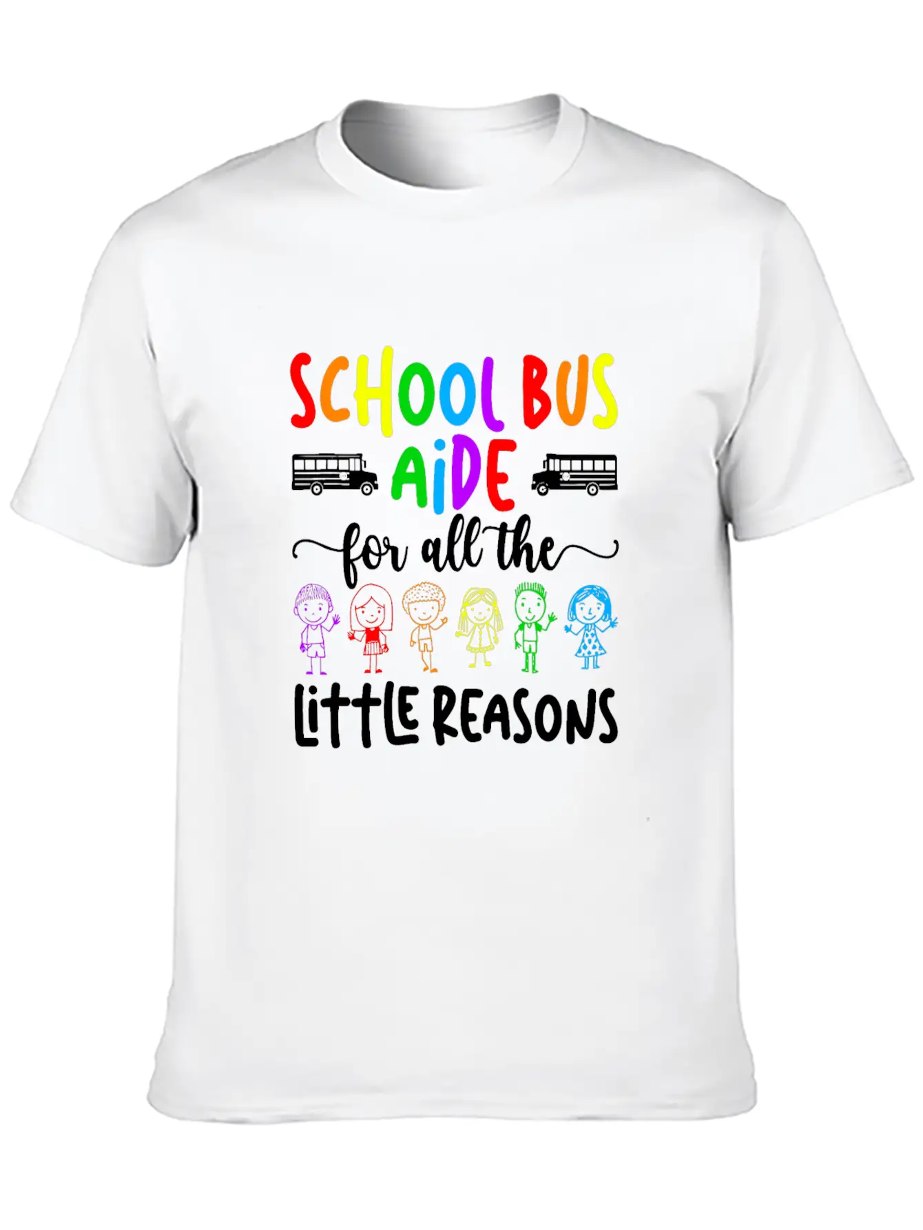 School Bus Aide For All The Little Reason Bus Aide Unisex Casual T-Shirt – Clean Design For Daily Comfort