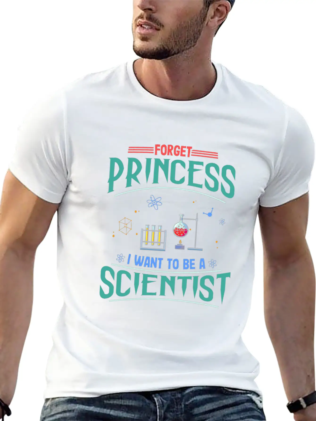 Science Gift Forget Princess Want To Be Scientist Breathable Soft Cotton T-Shirt – Timeless Casual Look