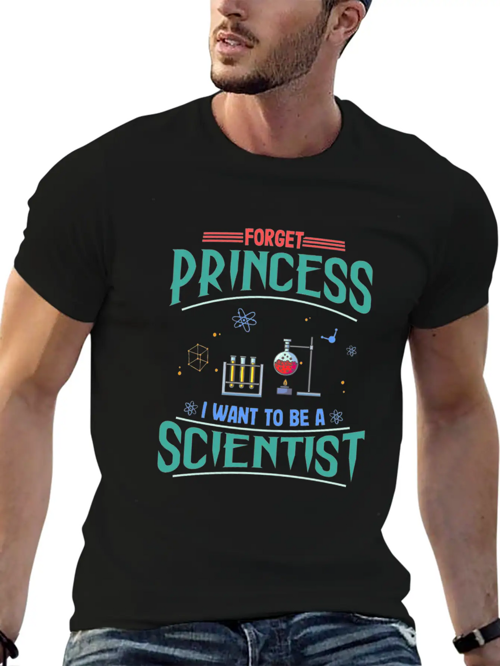 Science Gift Forget Princess Want To Be Scientist Breathable Soft Cotton T-Shirt – Timeless Casual Look
