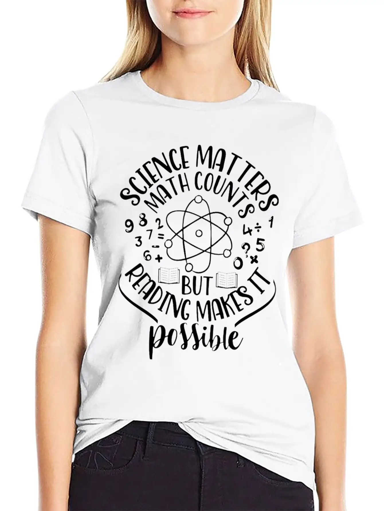 Science Matters Math Cos But Reading Makes It Poss Unisex Short Sleeve Soft Cotton T-Shirt – Casual Everyday Wear