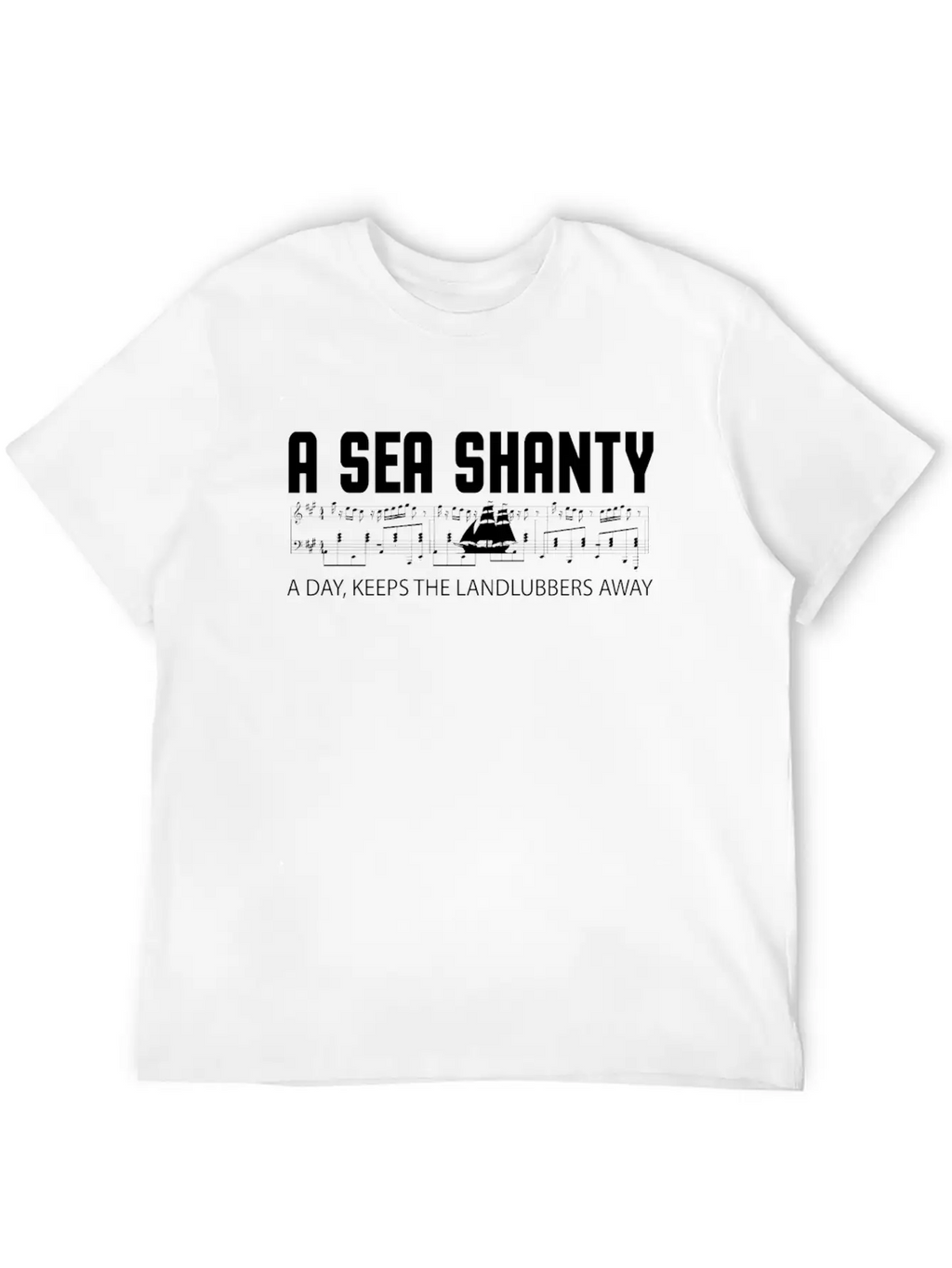Sea Shanties Landlubbers Sea Shanty Melody Essential Cotton Tee For Daily Outfits – Unisex Style