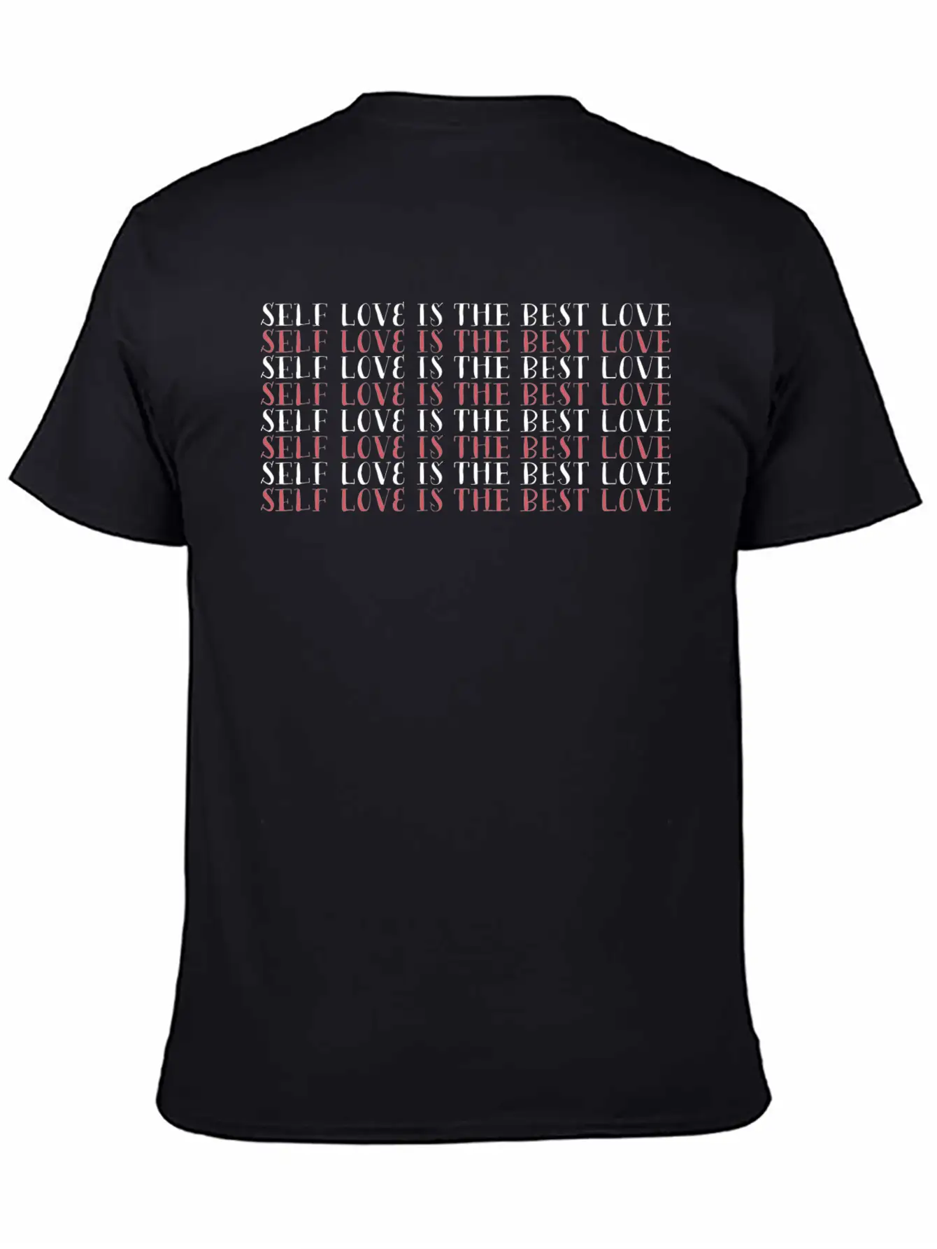 Self Love Greatest Love Motivational Cool Gift Breathable Soft Cotton T-Shirt – Timeless Casual Look
