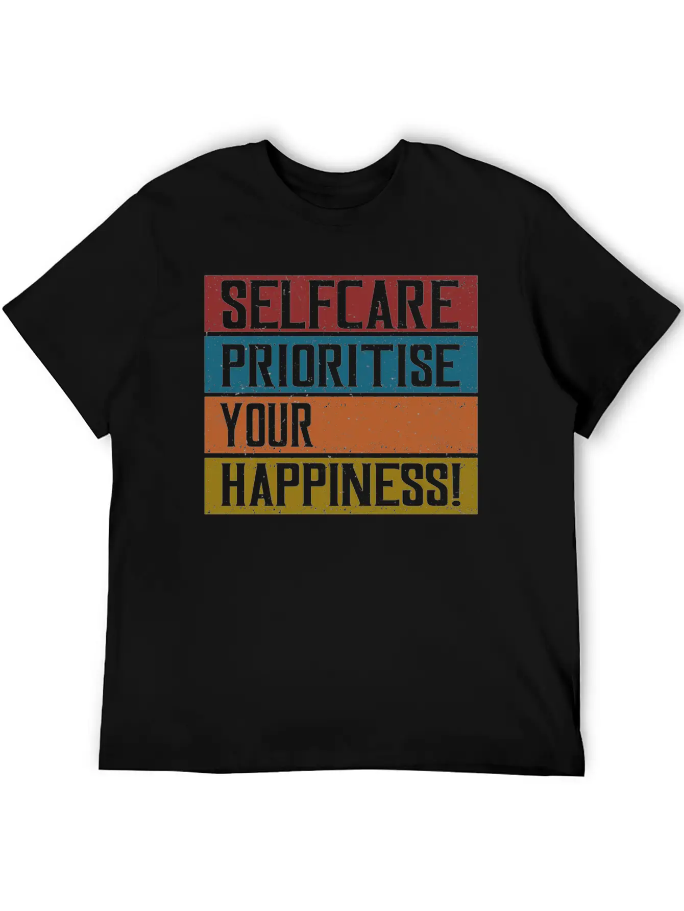 Selfcare Prioritise Your Happiness Breathable Graphic T-Shirt – Perfect For Casual Days