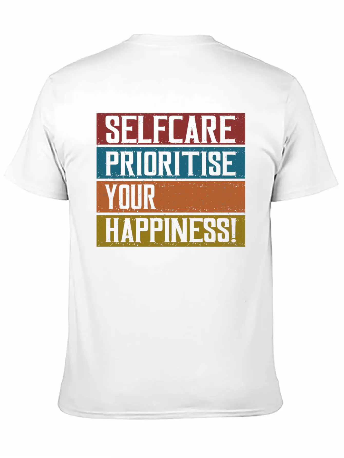 Selfcare Prioritise Your Happiness Breathable Graphic T-Shirt – Perfect For Casual Days