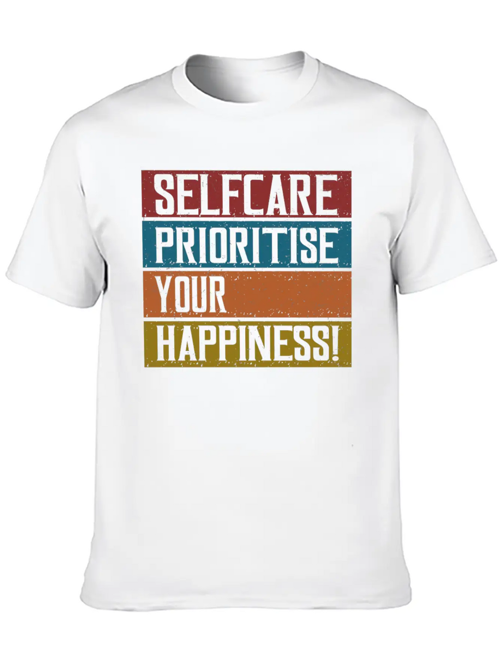 Selfcare Prioritise Your Happiness Breathable Graphic T-Shirt – Perfect For Casual Days