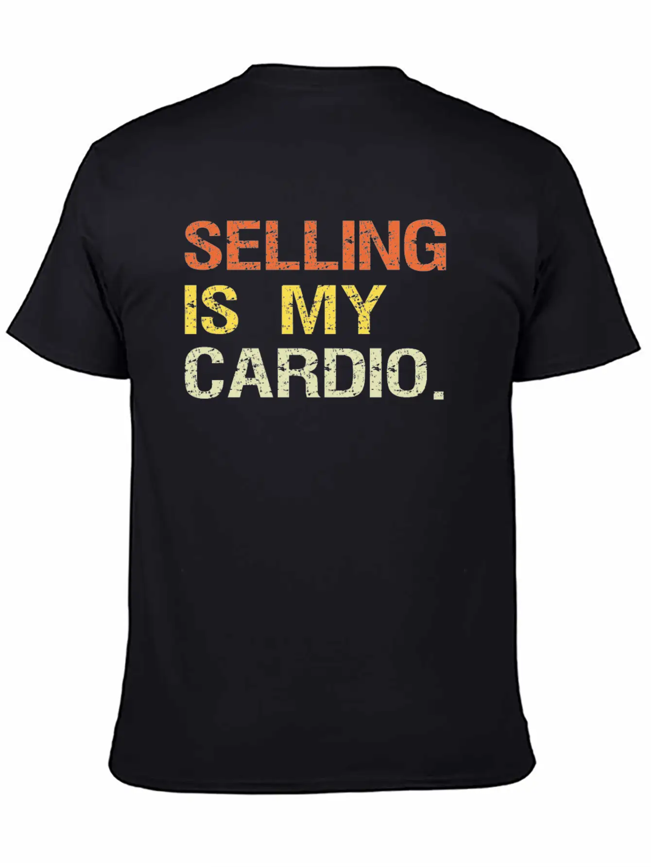 Selling Is My Cardio Salesman Salespeople Sales Unisex Casual T-Shirt – Clean Design For Daily Comfort