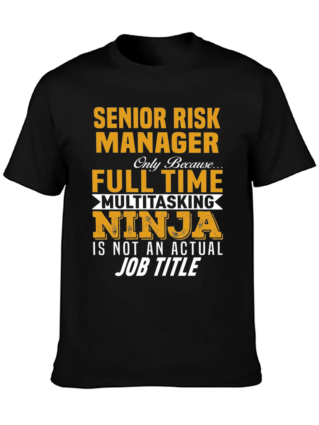 Senior Risk Manager Essential Cotton Tee For Daily Outfits – Unisex Style