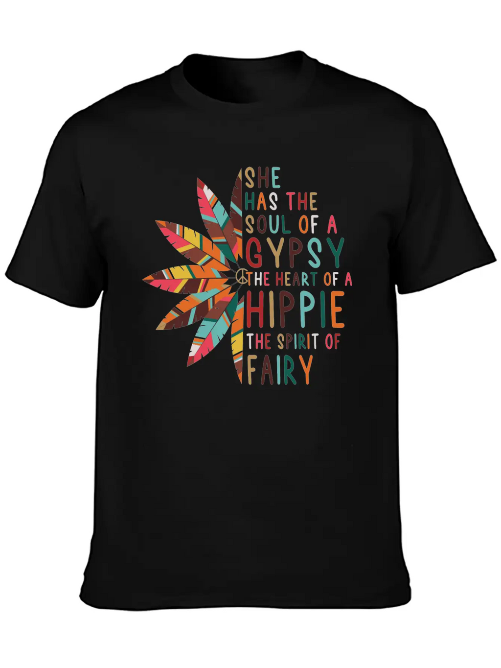 She Has Soul Of Gypsy Heart Of Hippie Unisex Casual T-Shirt – Clean Design For Daily Comfort