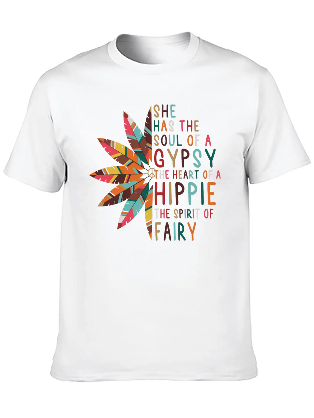 She Has Soul Of Gypsy Heart Of Hippie Unisex Casual T-Shirt – Clean Design For Daily Comfort