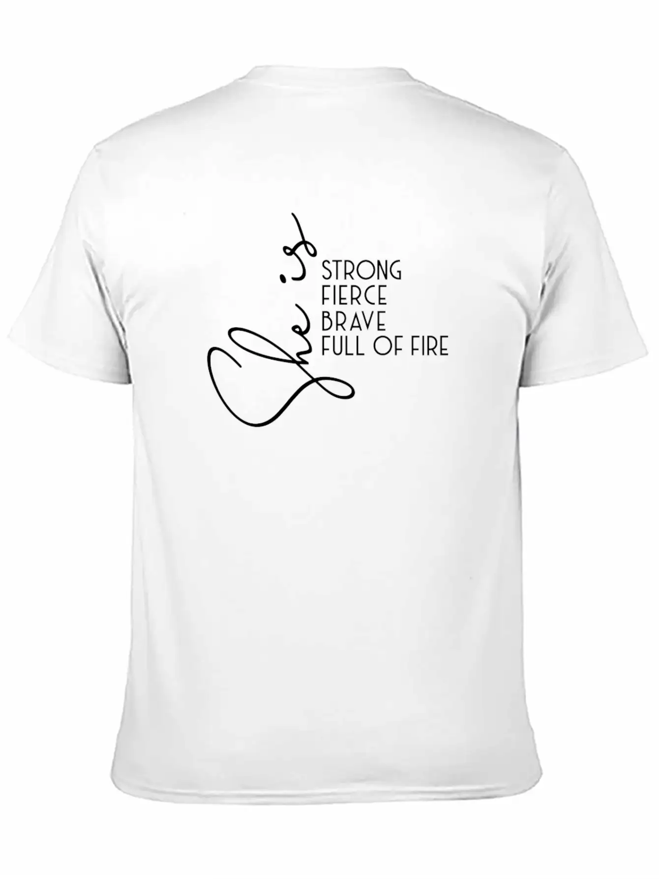 She Is Strong Fierce Brave Full Of Fire Breathable Soft Cotton T-Shirt – Timeless Casual Look
