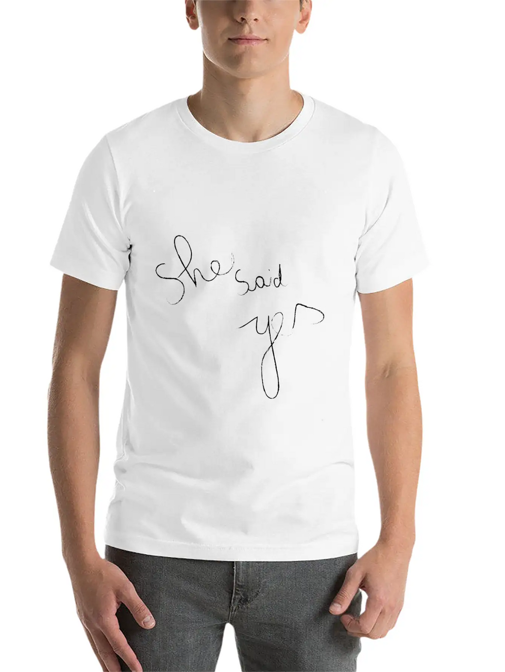 She Said Yes Casual Graphic T-Shirt – Simple And Comfortable Daily Wear