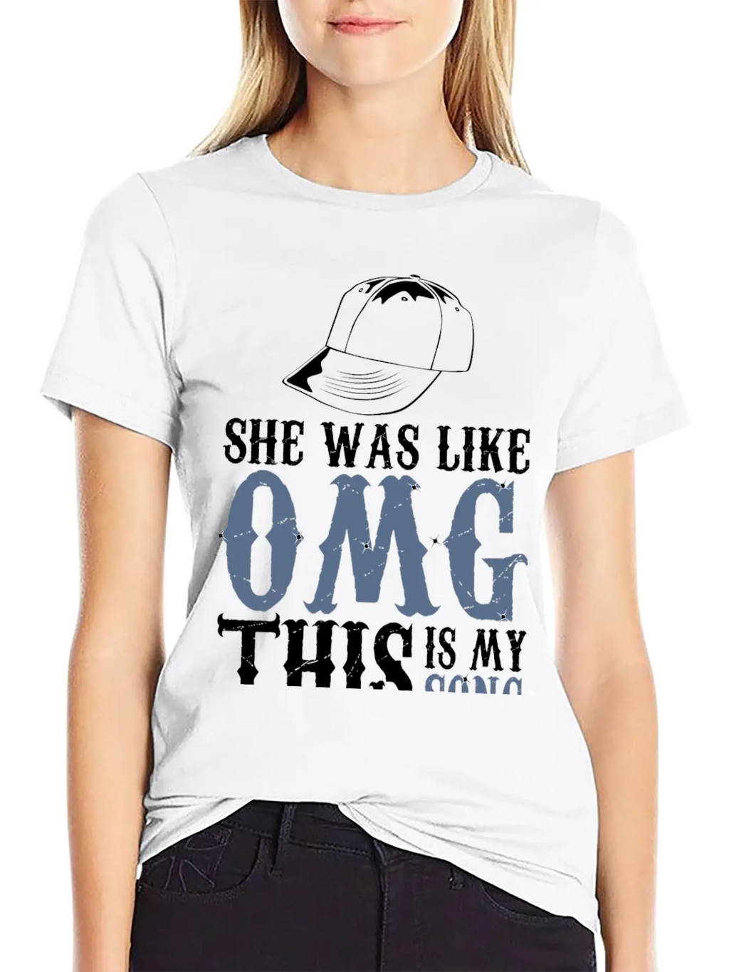 She Was Like OMG This Is My Song Casual Graphic T-Shirt – Simple And Comfortable Daily Wear