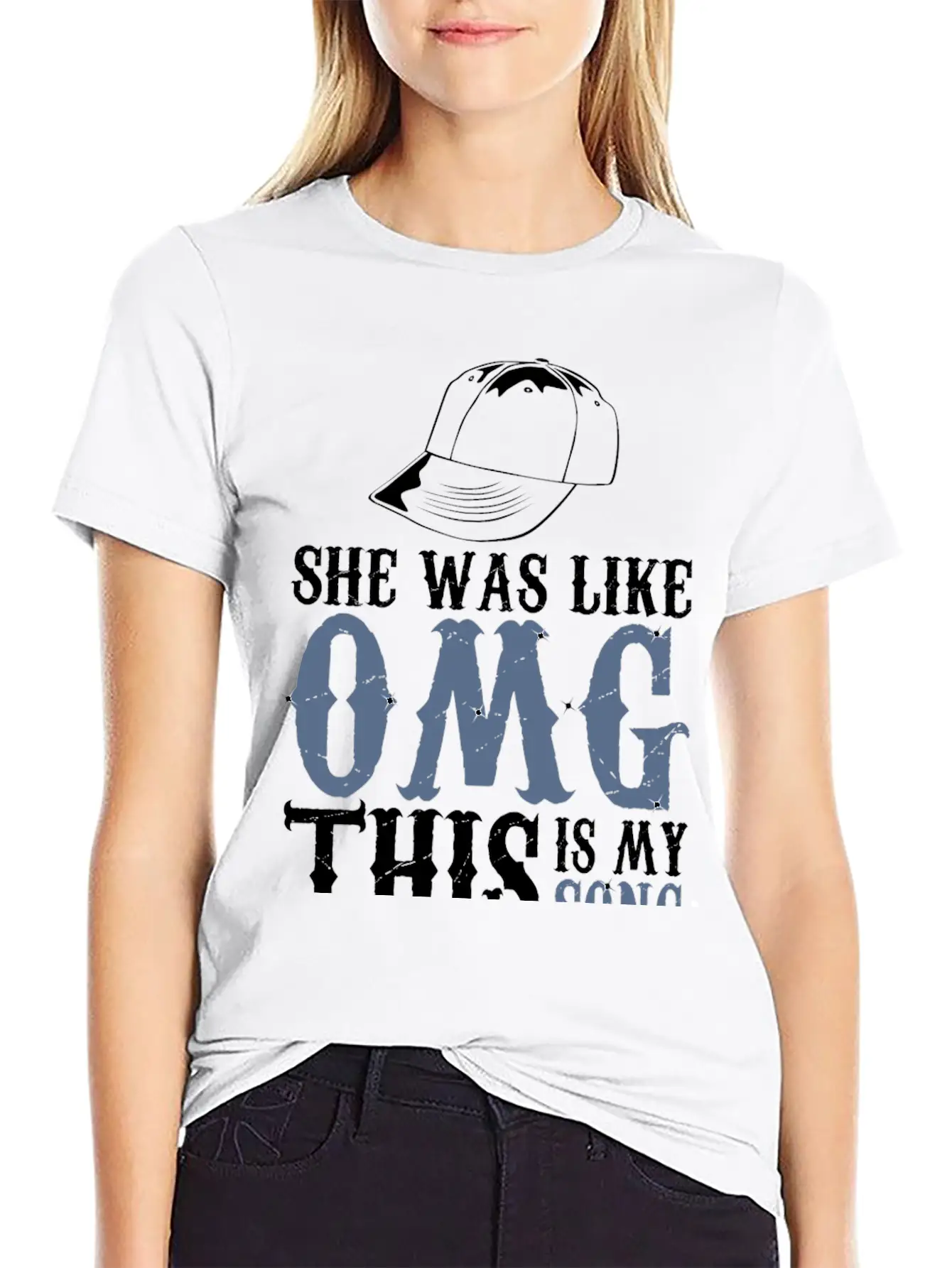 She Was Like OMG This Is My Song Casual Graphic T-Shirt – Simple And Comfortable Daily Wear