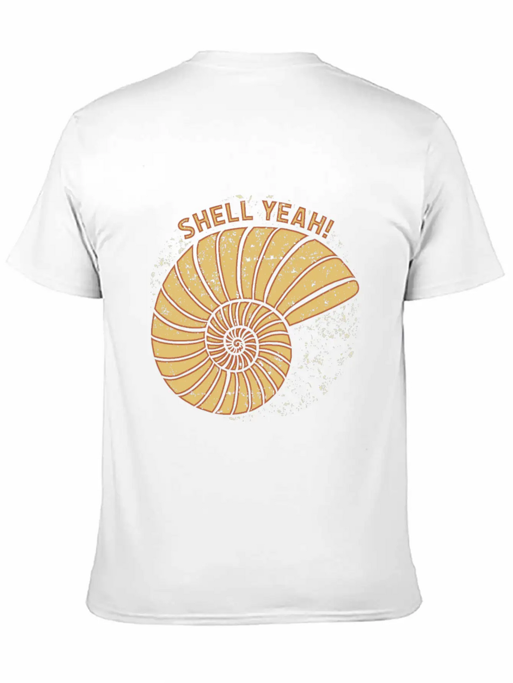 Shell Yeah Funny Quote Gift Idea Birthday Unisex Casual T-Shirt – Clean Design For Daily Comfort