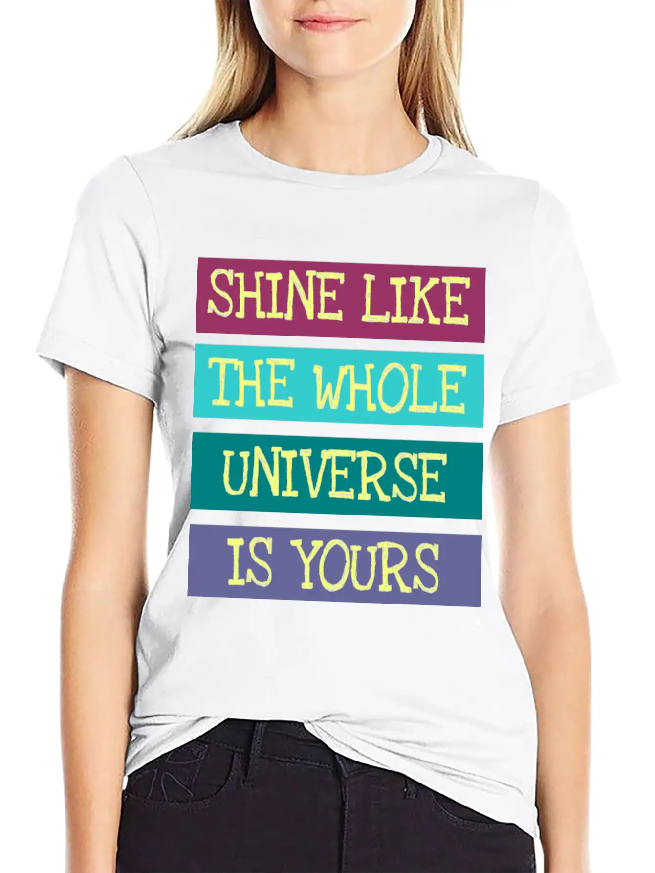 Shine Like The Whole Universe Is Yours Unisex Casual T-Shirt – Clean Design For Daily Comfort