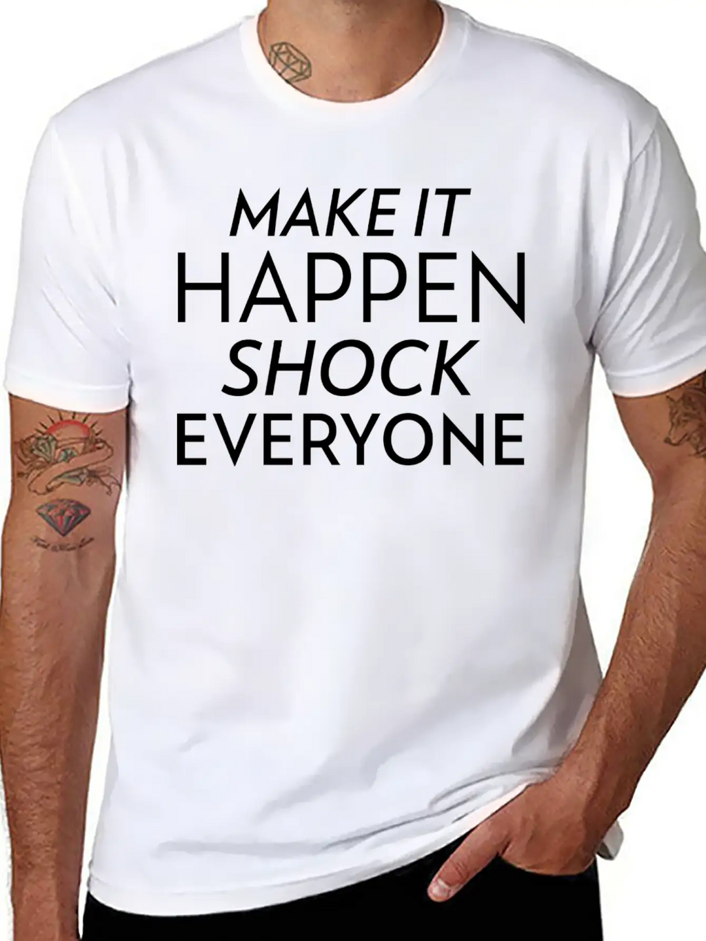 Shock Everyone Entrepreneur Motivation Success Unisex Short Sleeve Soft Cotton T-Shirt – Casual Everyday Wear