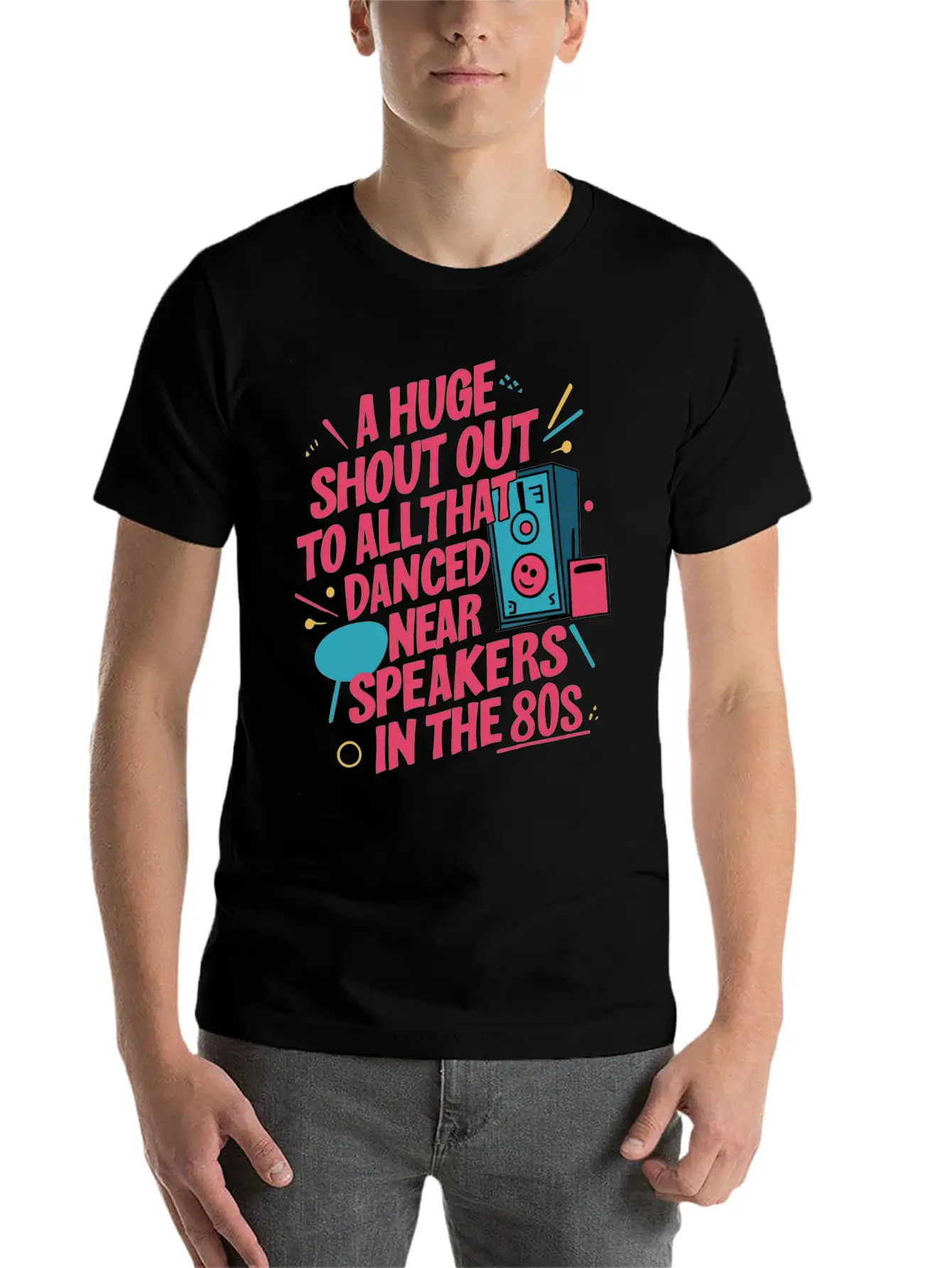 Shout Out To All Danced Near Speakers In The 80s Breathable Soft Cotton T-Shirt – Timeless Casual Look