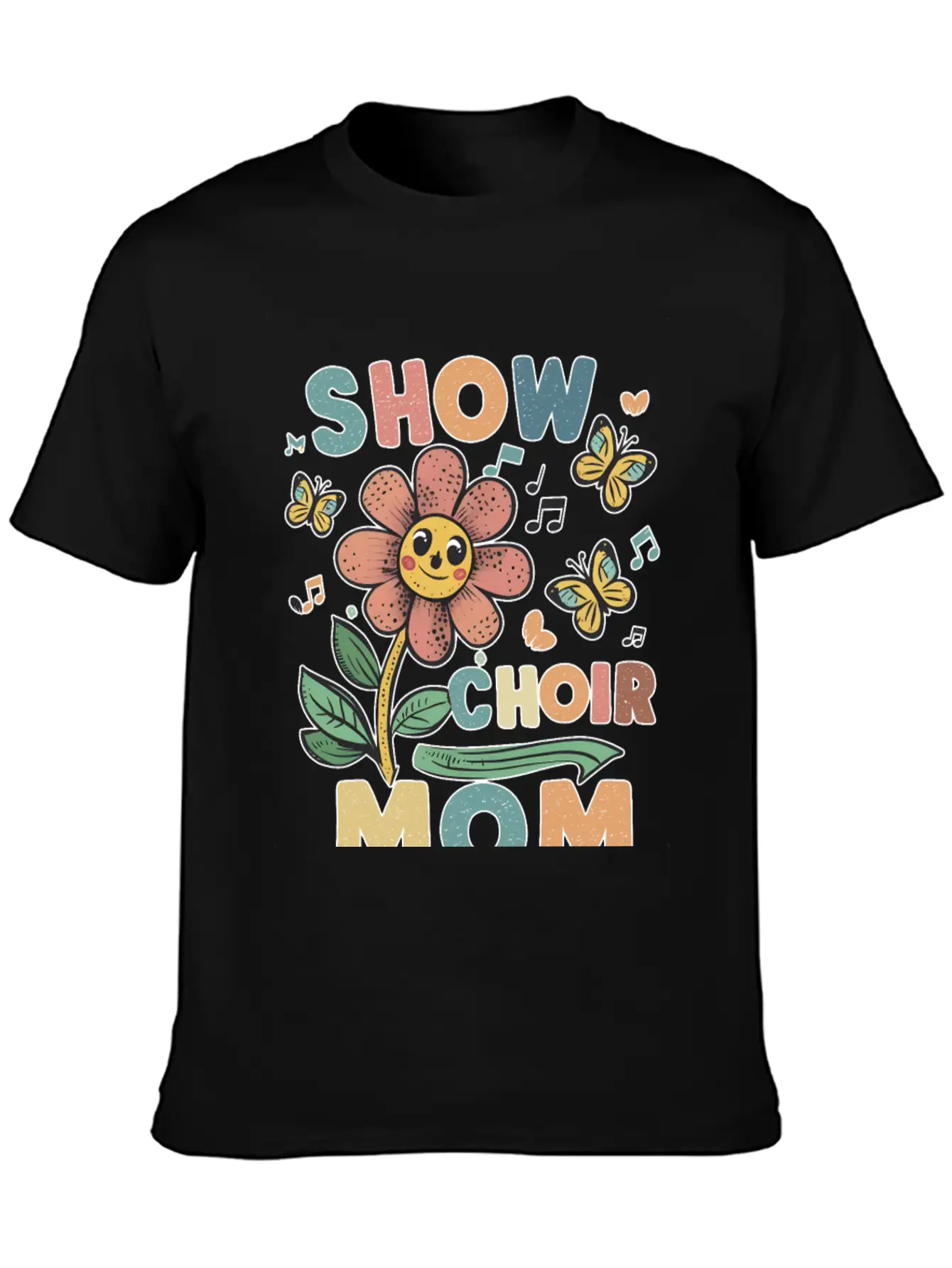 Show Choir Mom Flower Unisex Short Sleeve Soft Cotton T-Shirt – Casual Everyday Wear