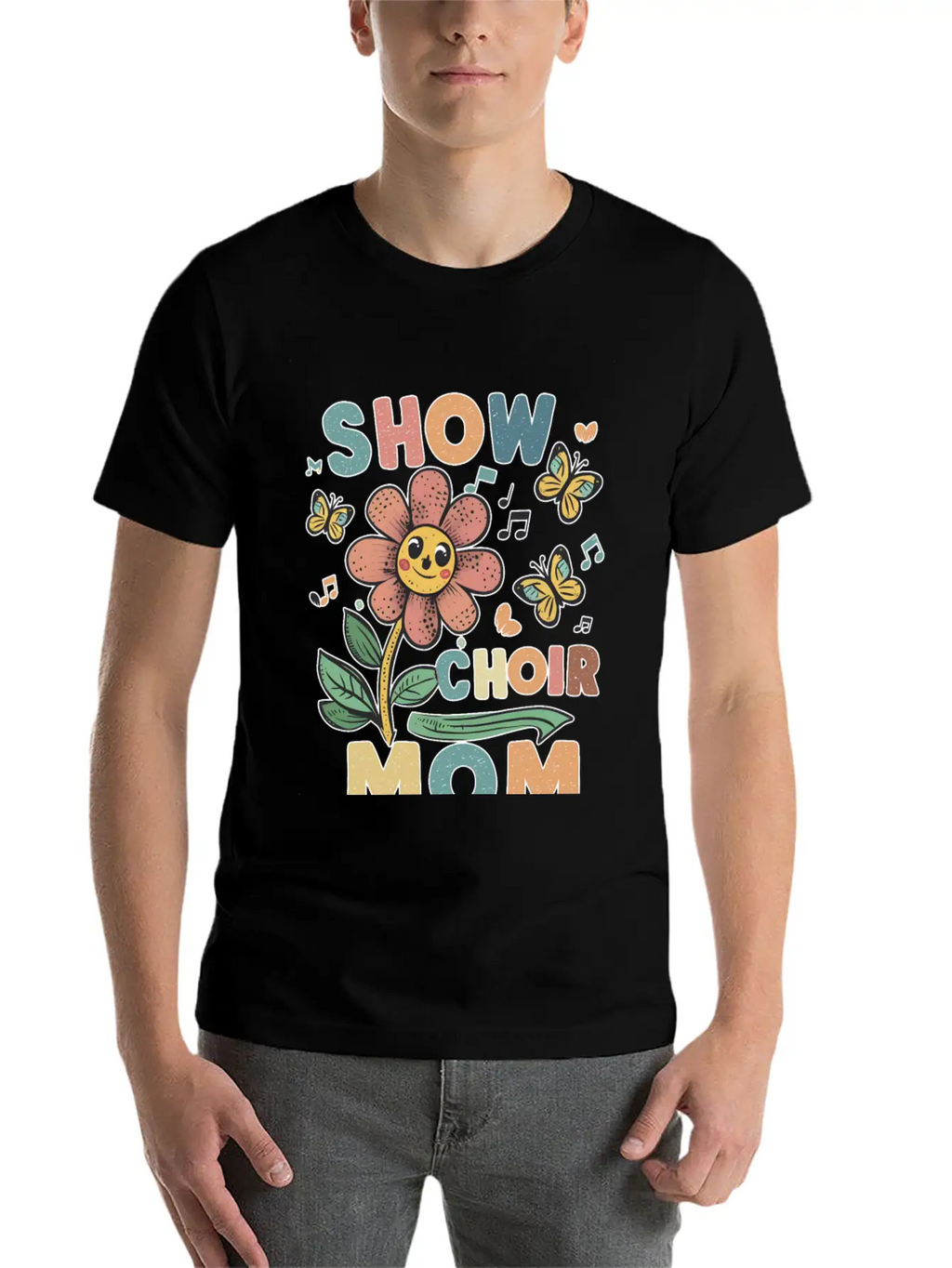 Show Choir Mom Flower Unisex Short Sleeve Soft Cotton T-Shirt – Casual Everyday Wear