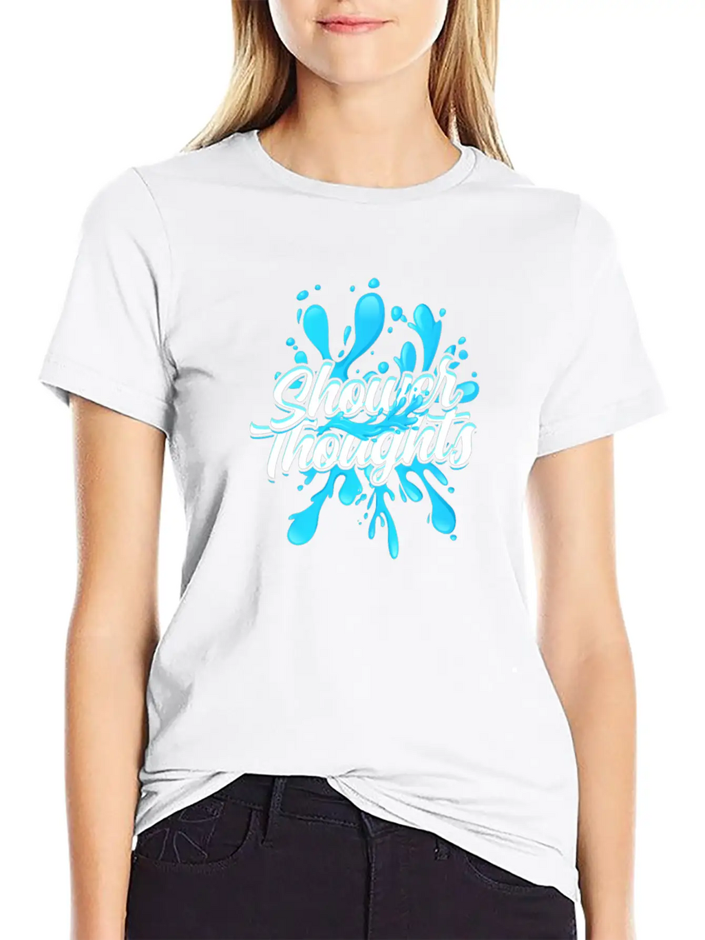 Shower Thoughts - Shower Stylish Everyday T-Shirt – Unisex Basic Cotton Tee