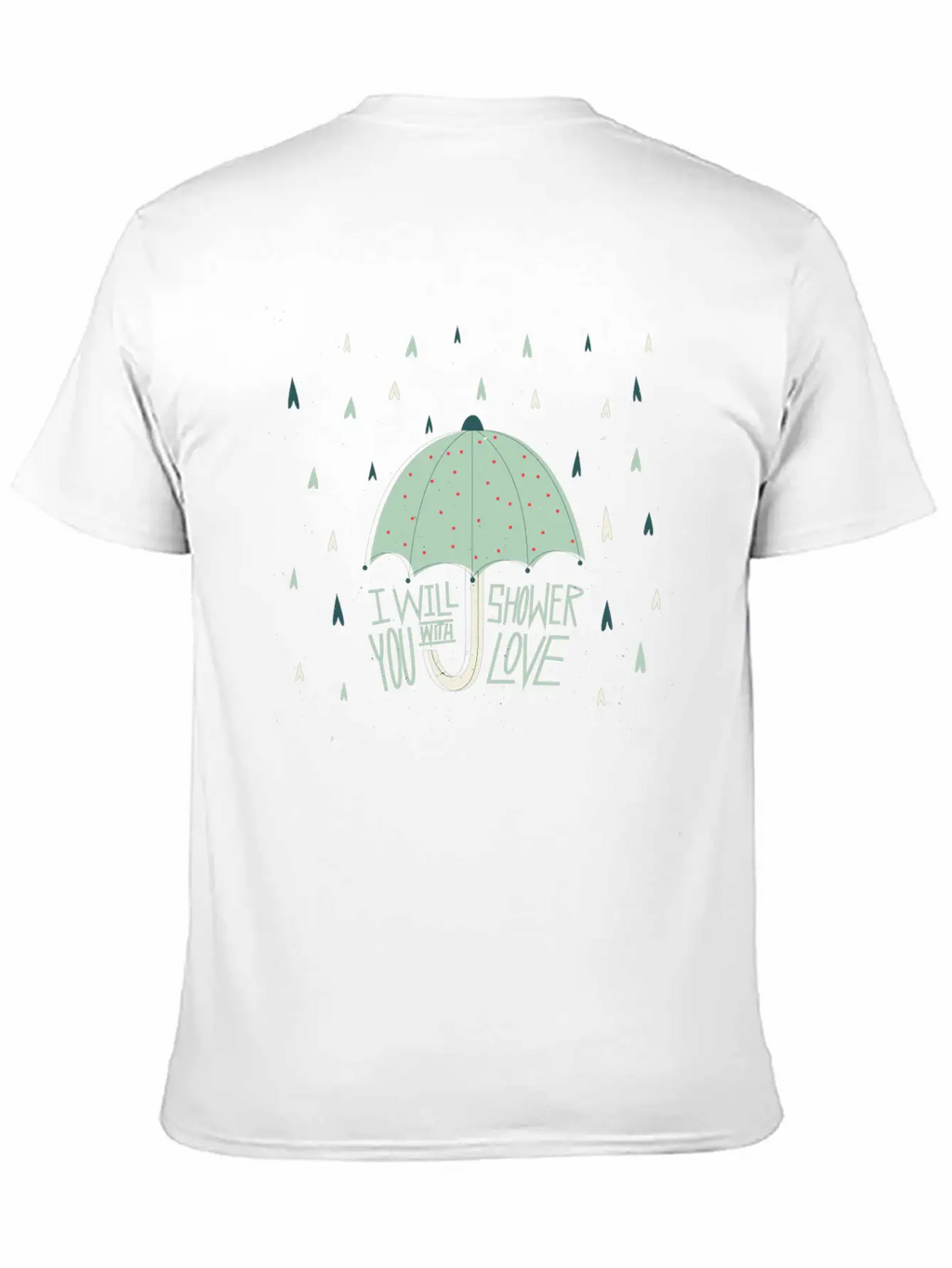 Shower With Love Stylish Everyday T-Shirt – Unisex Basic Cotton Tee