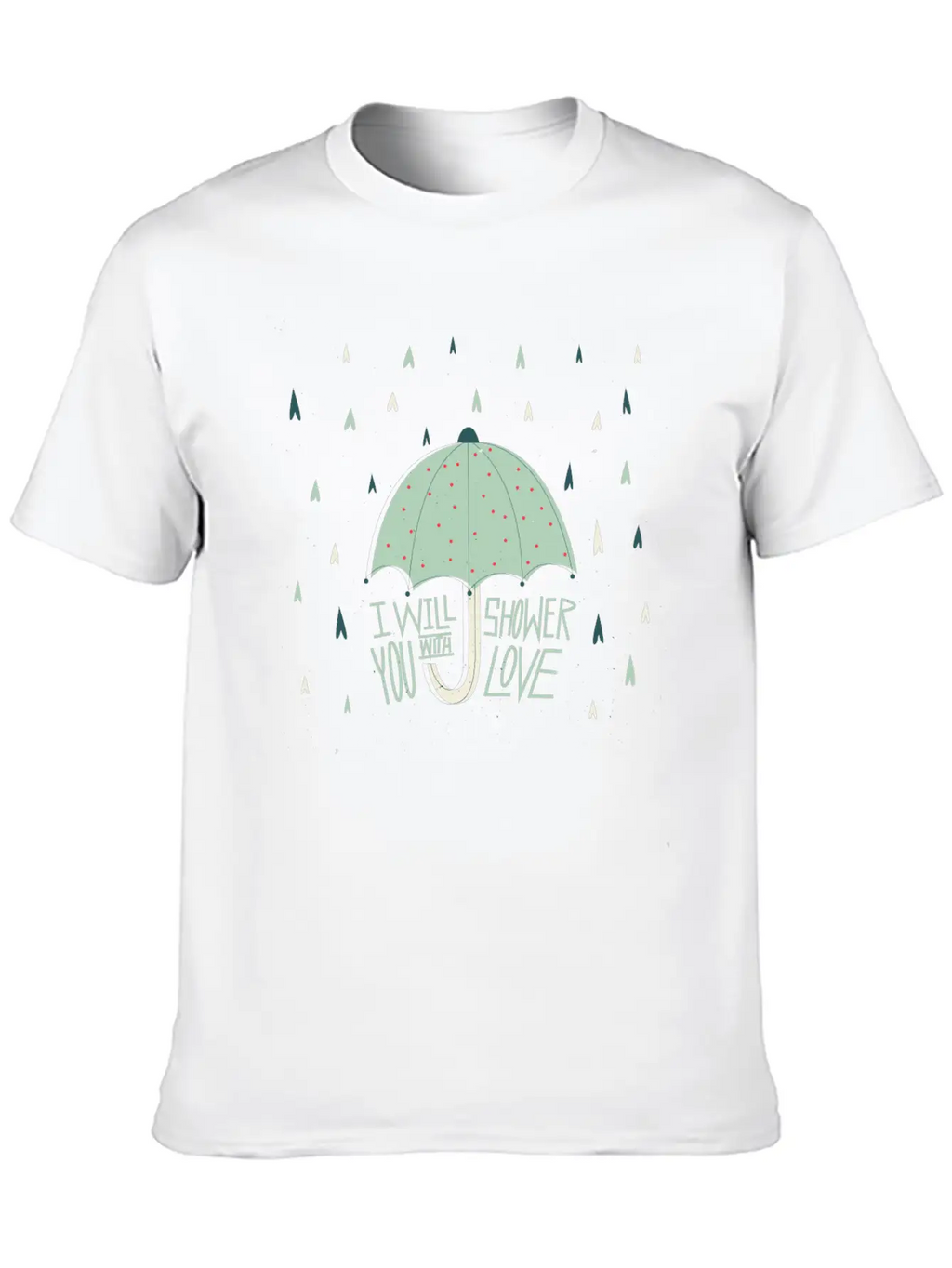 Shower With Love Stylish Everyday T-Shirt – Unisex Basic Cotton Tee