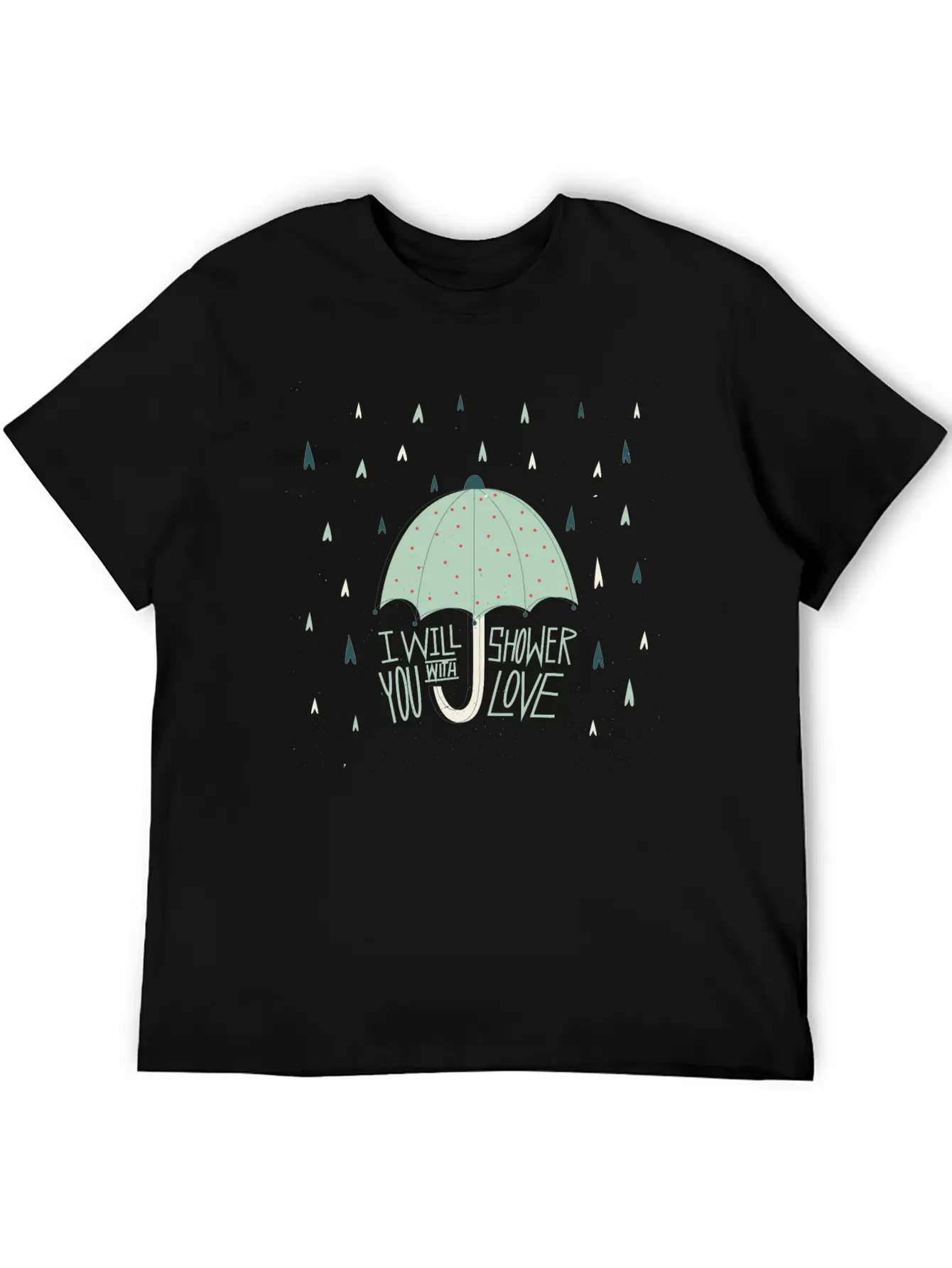 Shower With Love Stylish Everyday T-Shirt – Unisex Basic Cotton Tee