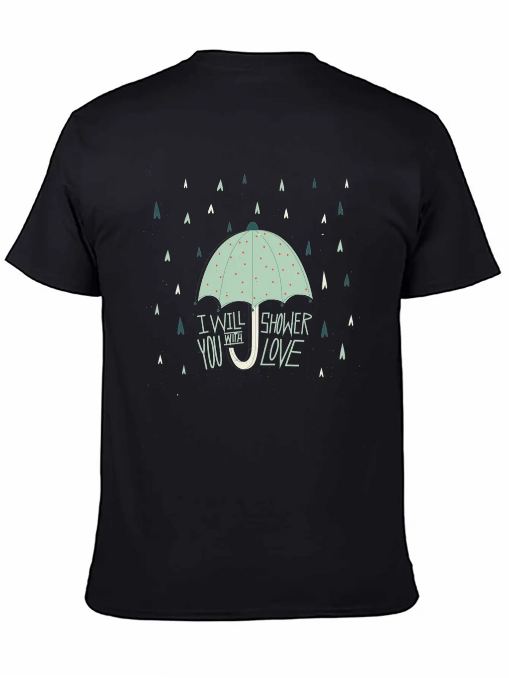Shower With Love Stylish Everyday T-Shirt – Unisex Basic Cotton Tee