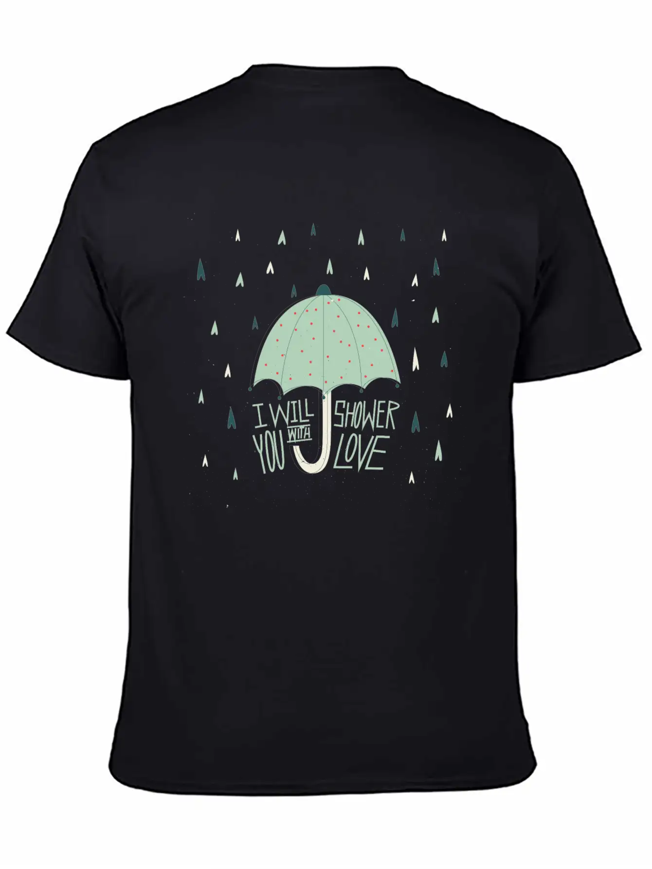 Shower With Love Stylish Everyday T-Shirt – Unisex Basic Cotton Tee