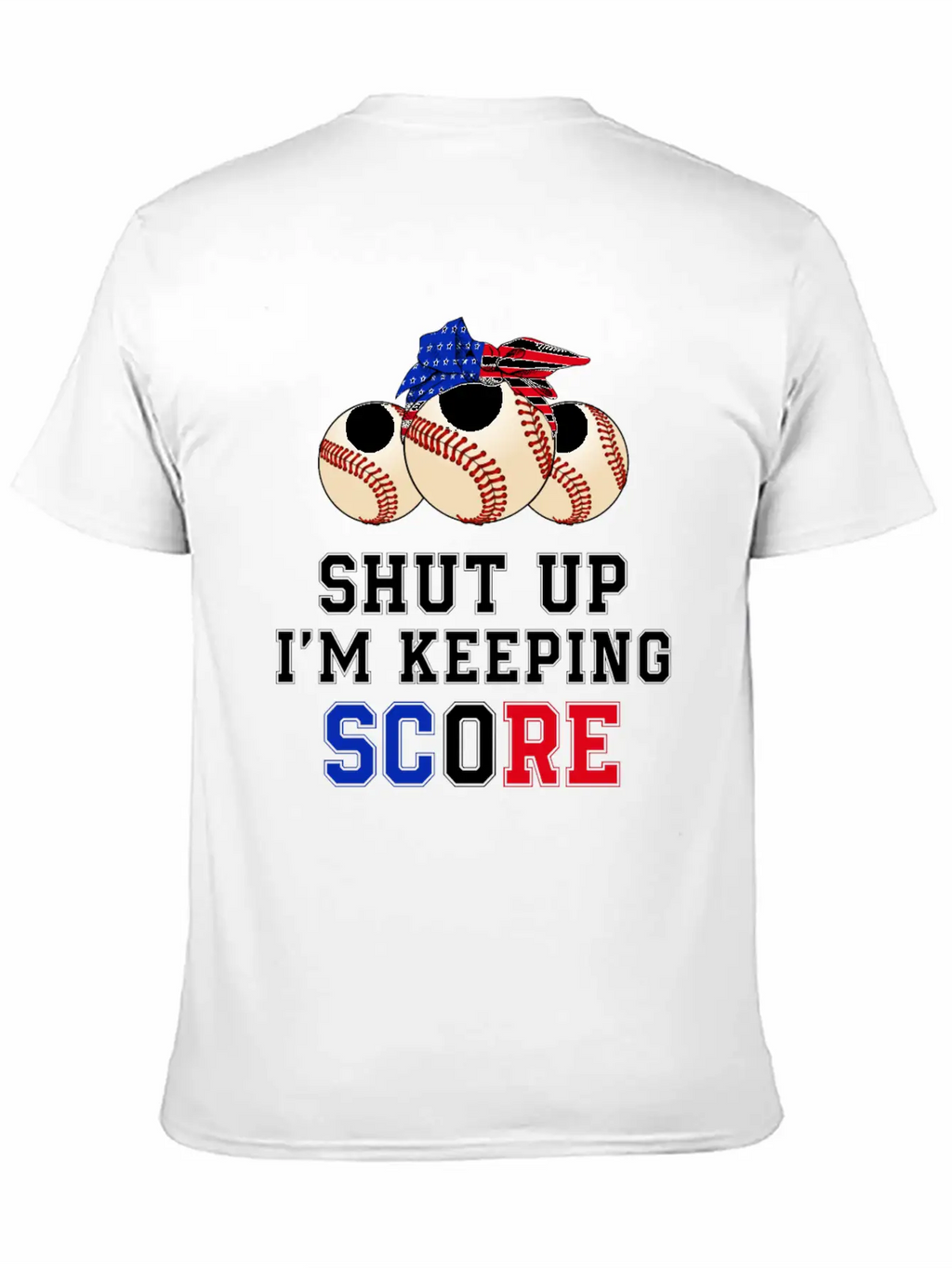 Shut Up I'm Keeping Score Funny Baseball T Shirt Casual Graphic T-Shirt – Simple And Comfortable Daily Wear