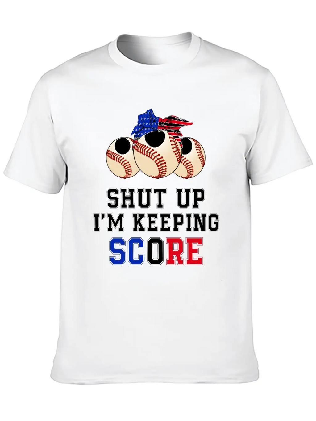 Shut Up I'm Keeping Score Funny Baseball T Shirt Casual Graphic T-Shirt – Simple And Comfortable Daily Wear