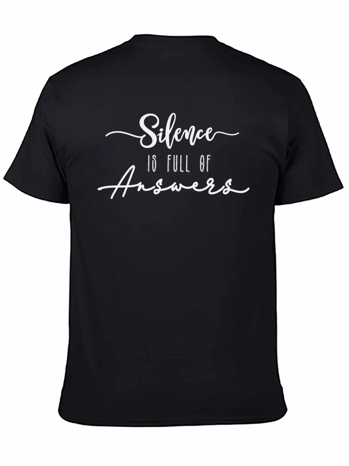 Silence Is Answers Unisex Short Sleeve Soft Cotton T-Shirt – Casual Everyday Wear
