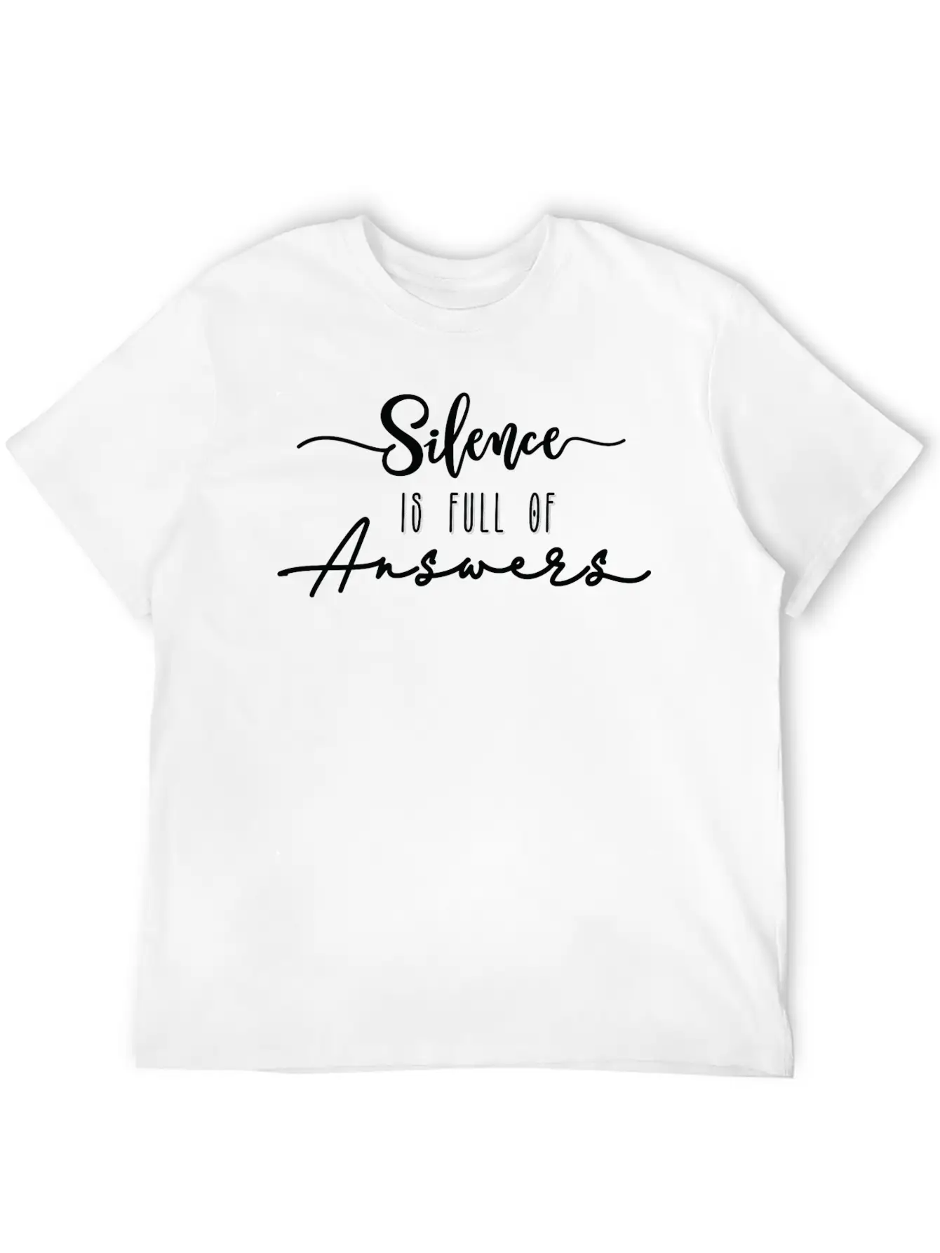 Silence Is Answers Unisex Short Sleeve Soft Cotton T-Shirt – Casual Everyday Wear