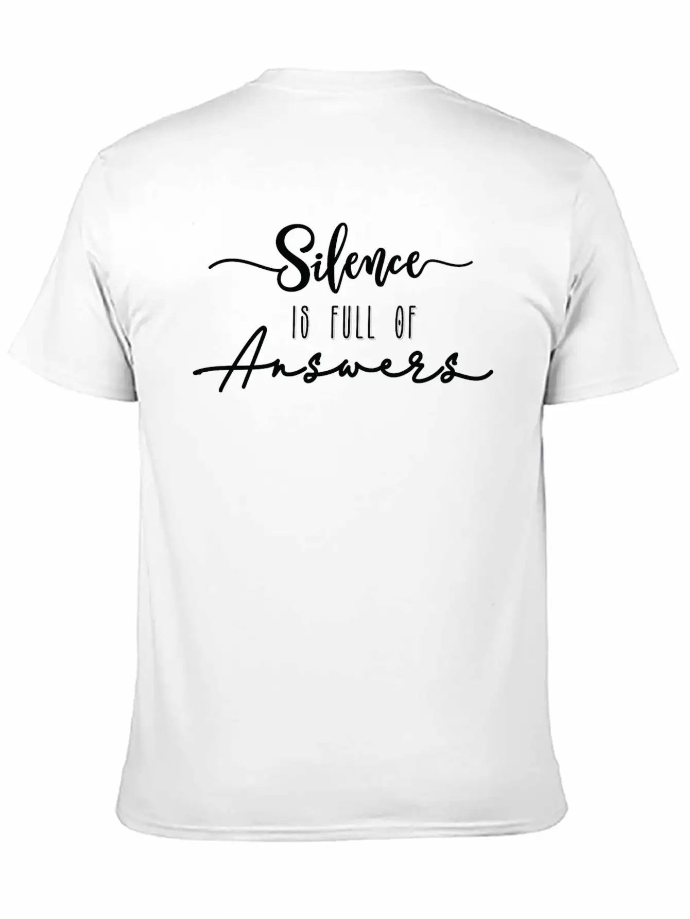 Silence Is Answers Unisex Short Sleeve Soft Cotton T-Shirt – Casual Everyday Wear