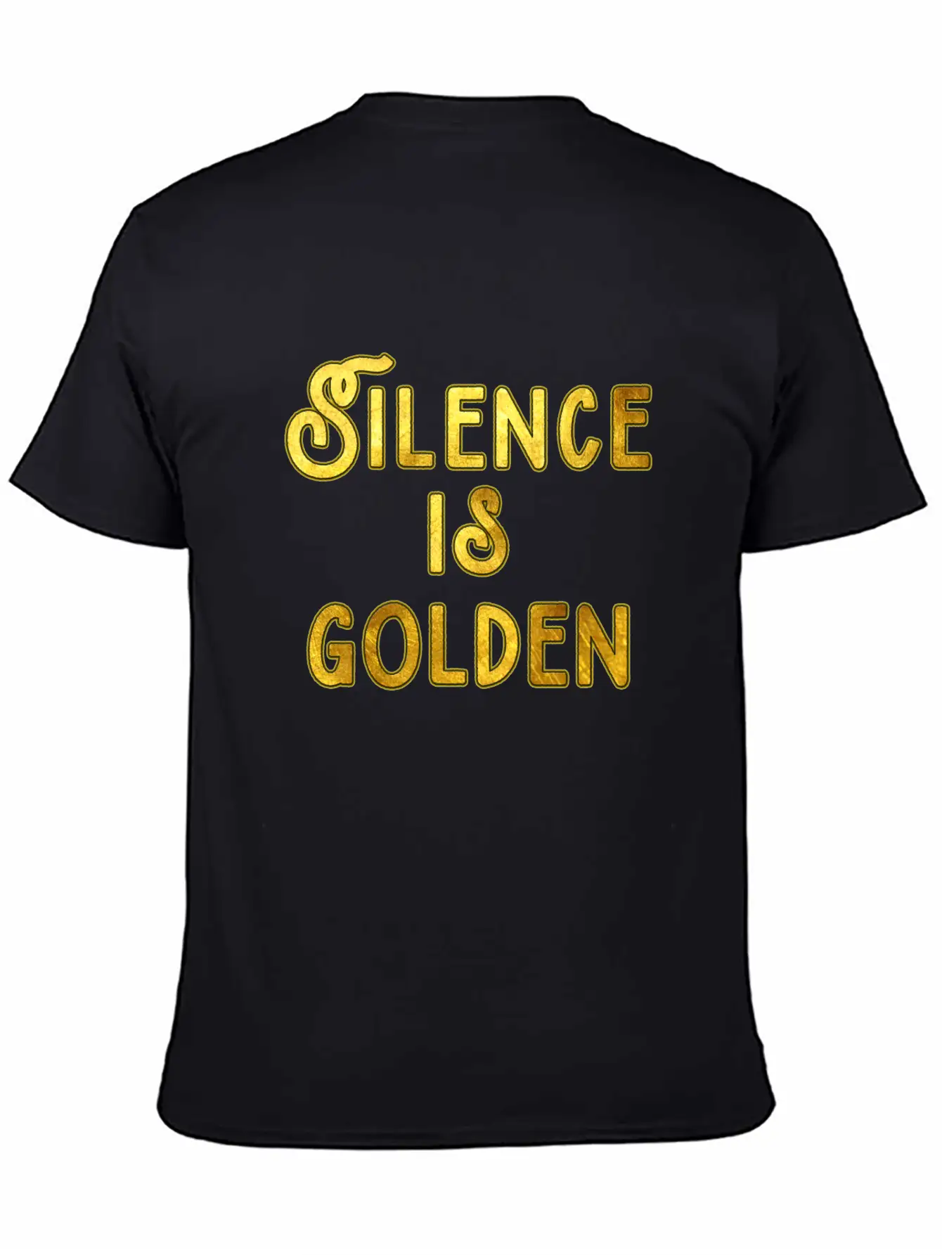 Silence Is Golden Unisex Casual T-Shirt – Clean Design For Daily Comfort