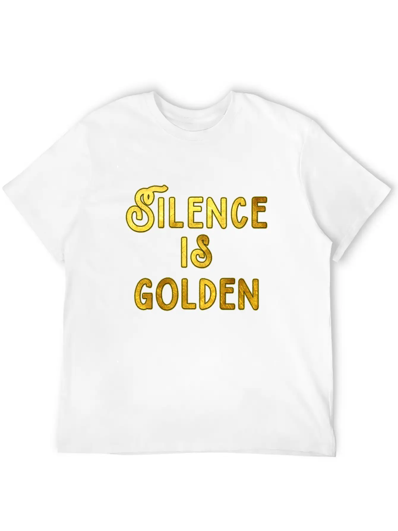 Silence Is Golden Unisex Casual T-Shirt – Clean Design For Daily Comfort