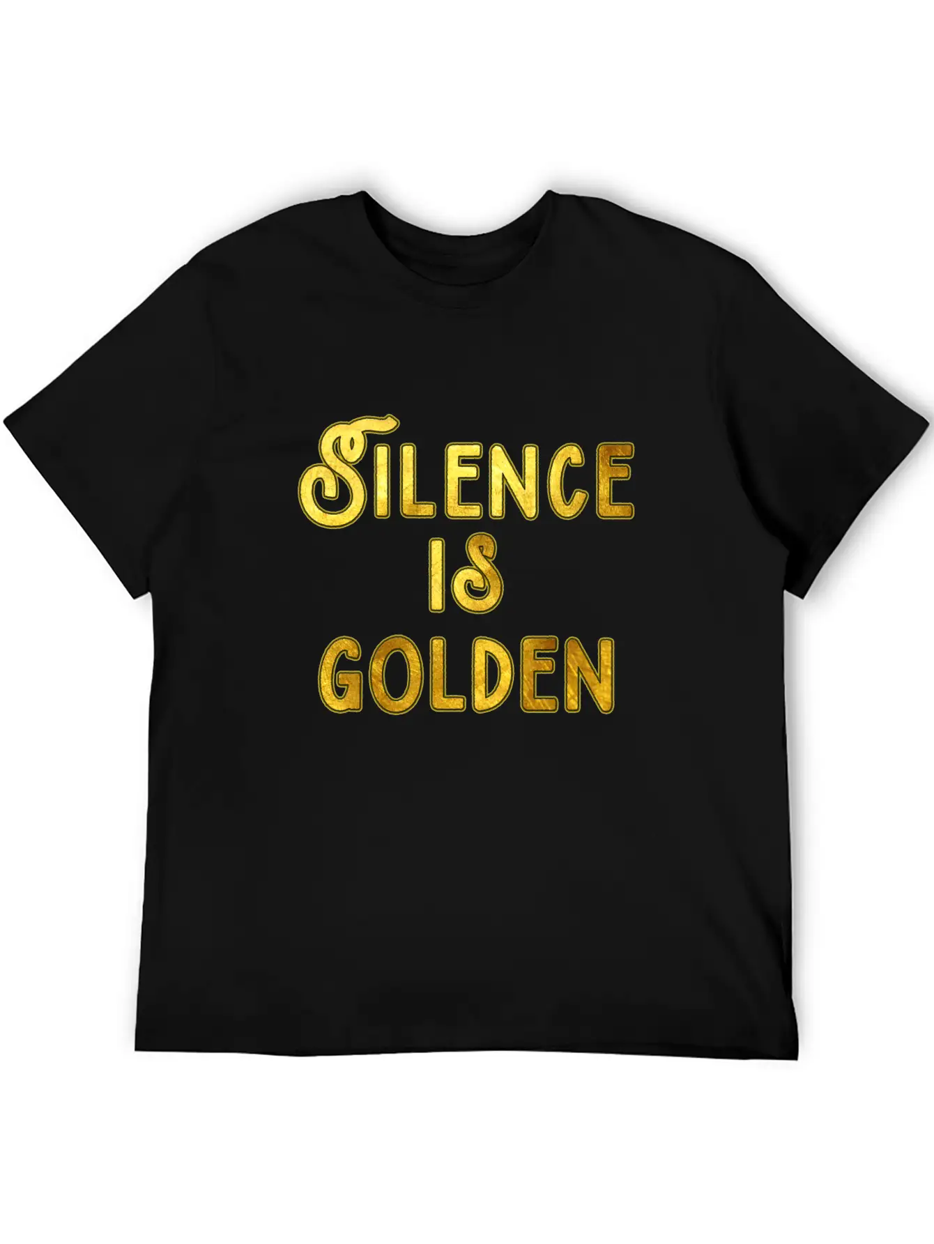 Silence Is Golden Unisex Casual T-Shirt – Clean Design For Daily Comfort