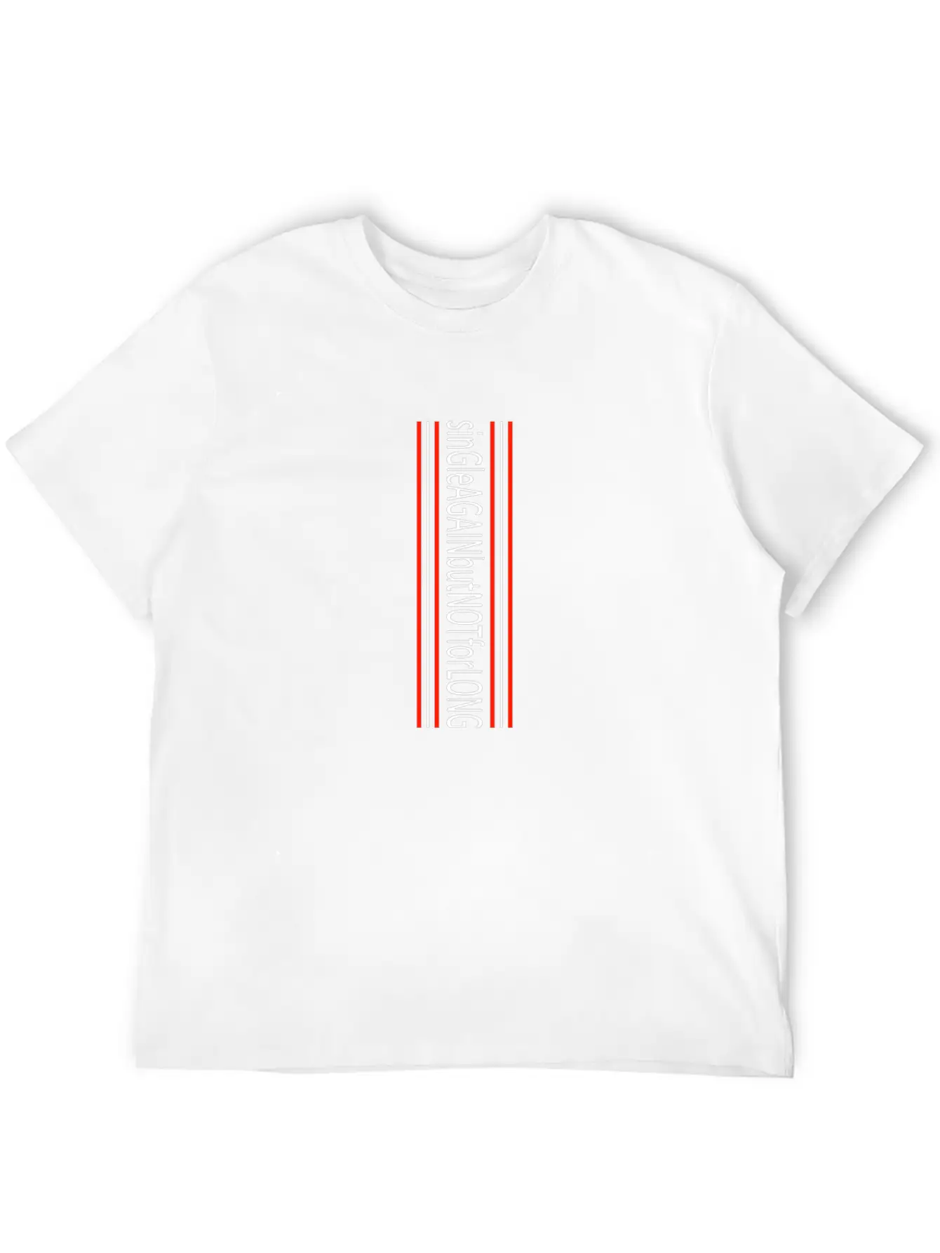 Single And Solo Again But Not For Long Casual Graphic T-Shirt – Simple And Comfortable Daily Wear