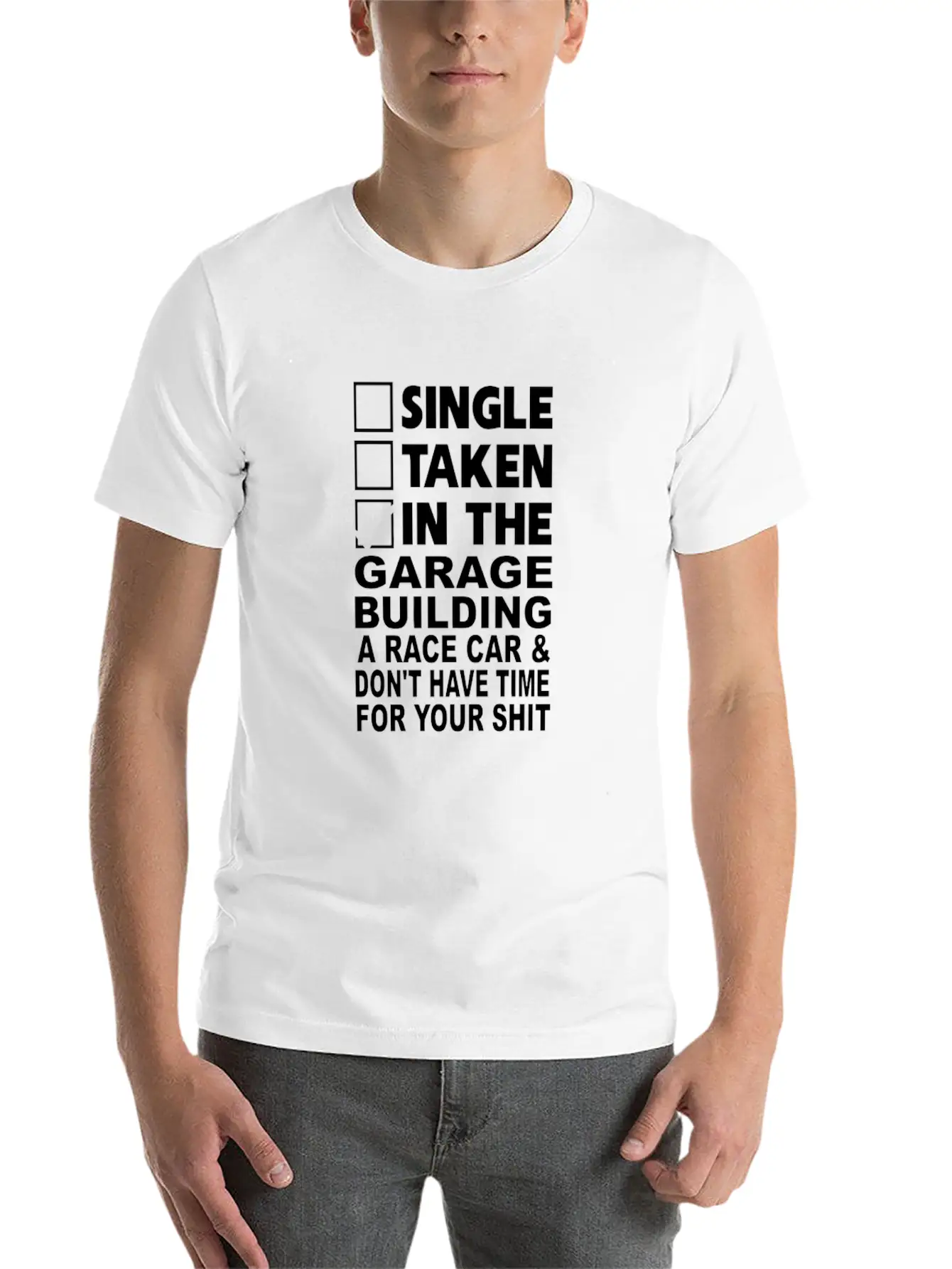 Single Taken In The Garage Building A Race Car Unisex Casual T-Shirt – Clean Design For Daily Comfort