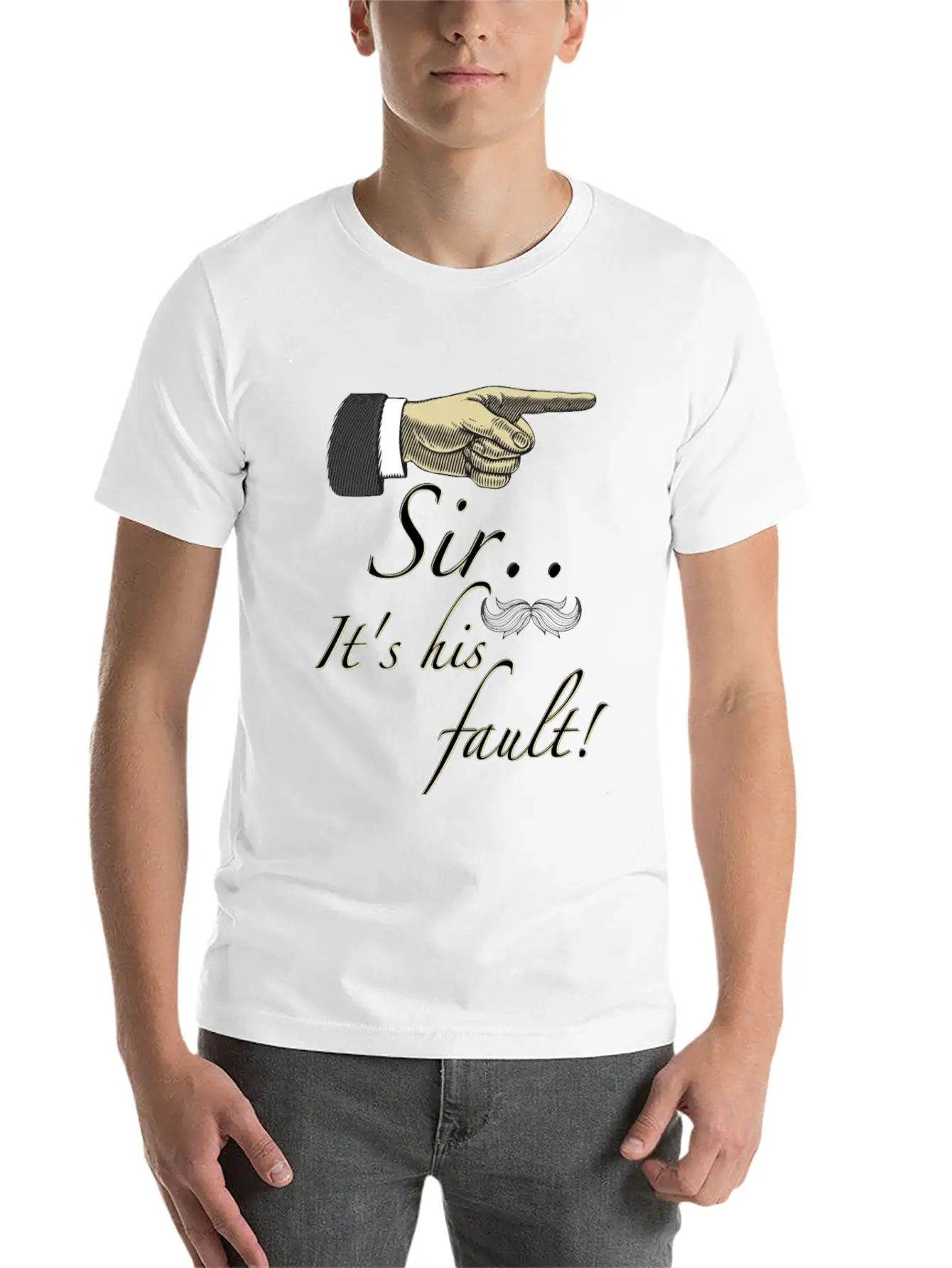Sir Its His Fault Unisex Short Sleeve Soft Cotton T-Shirt – Casual Everyday Wear