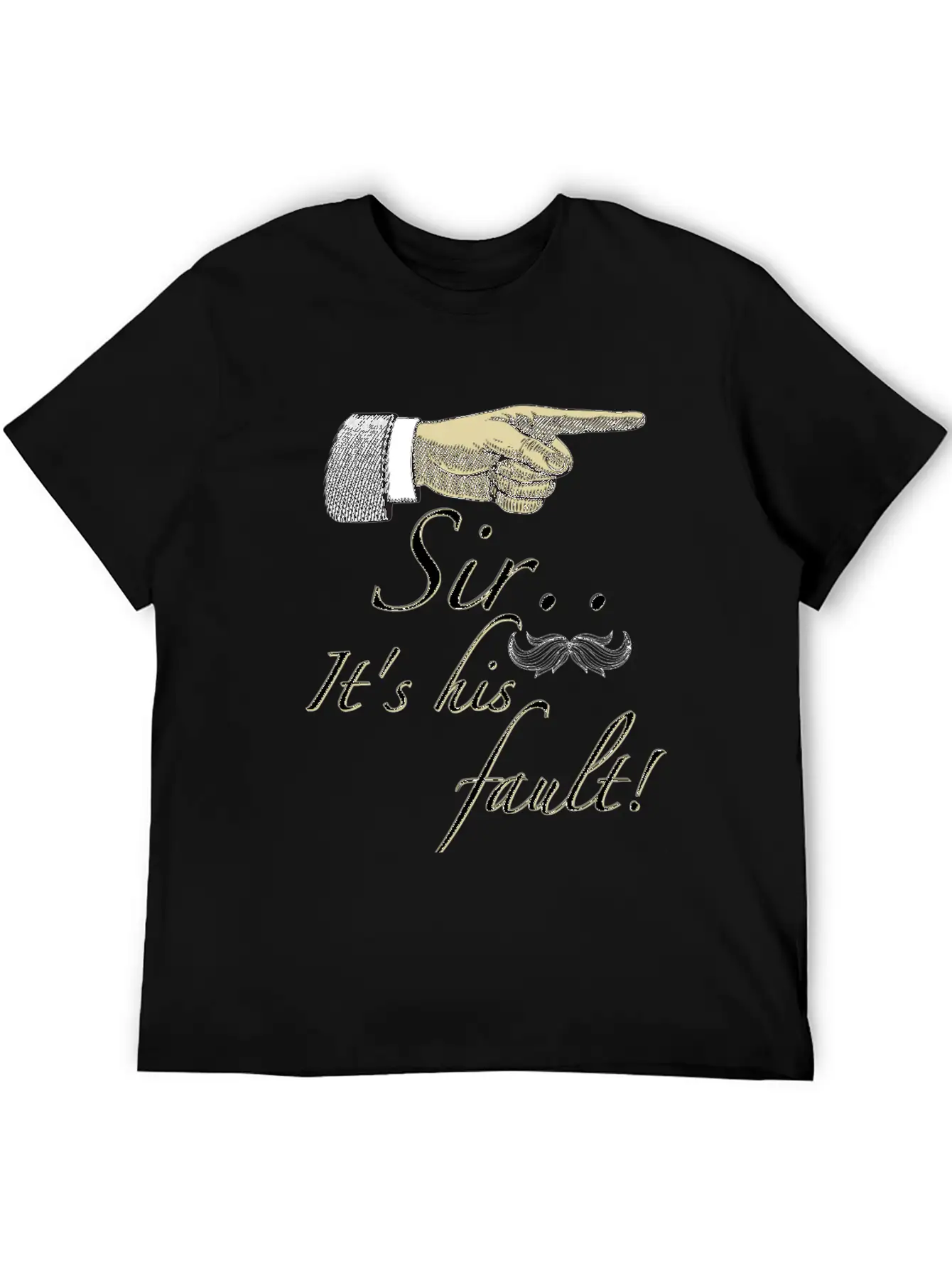 Sir Its His Fault Unisex Short Sleeve Soft Cotton T-Shirt – Casual Everyday Wear
