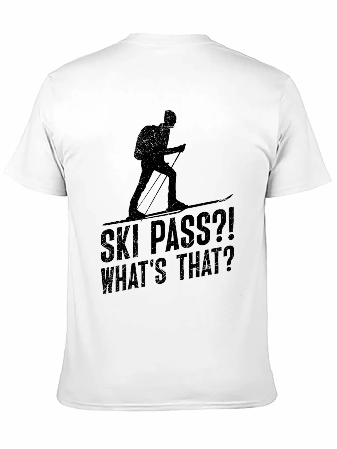 Ski Touring Ski Pass? What's That? Touring Ski Unisex Casual T-Shirt – Clean Design For Daily Comfort