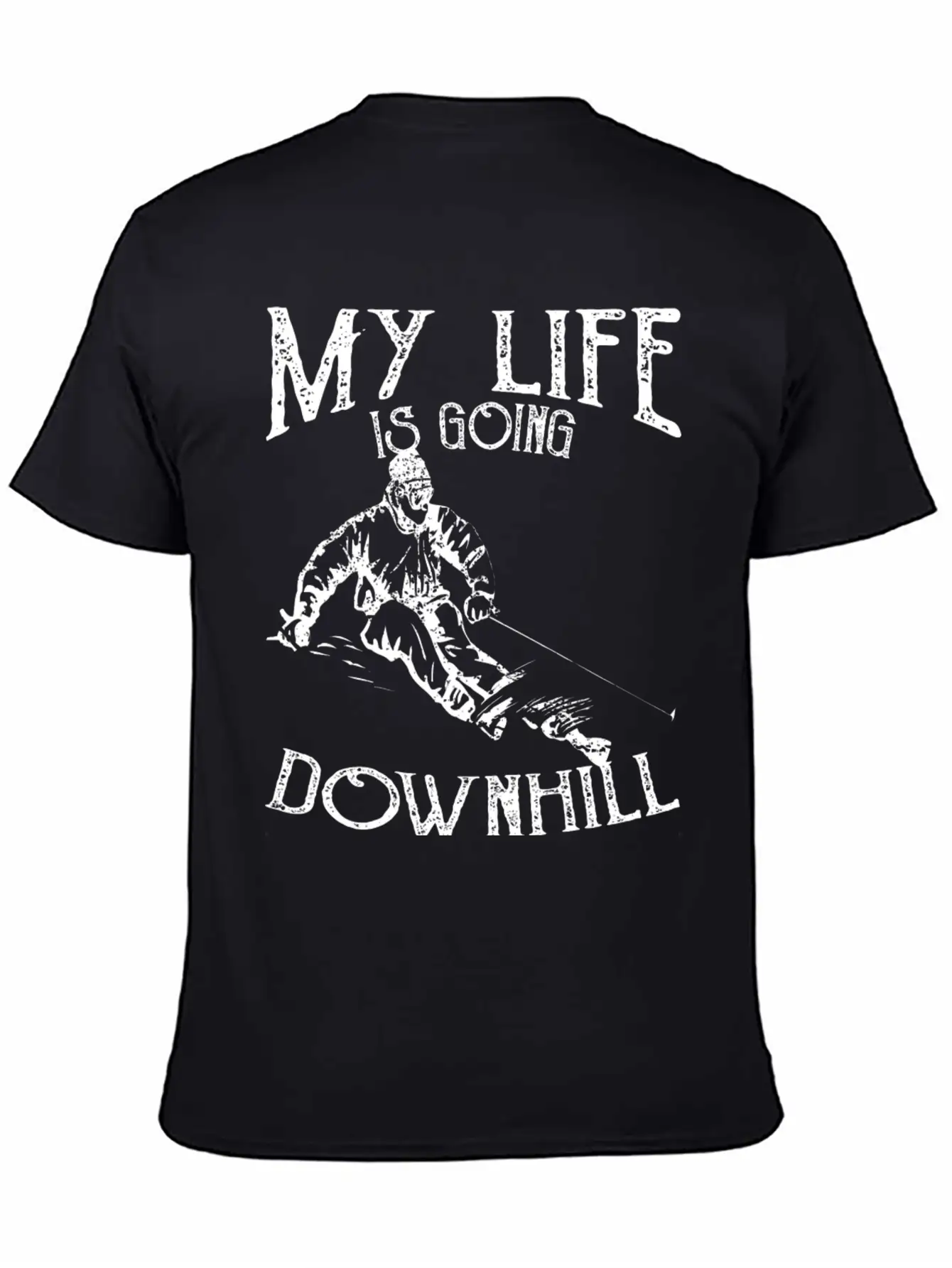Skiing Down Hill Saying Essential Cotton Tee For Daily Outfits – Unisex Style