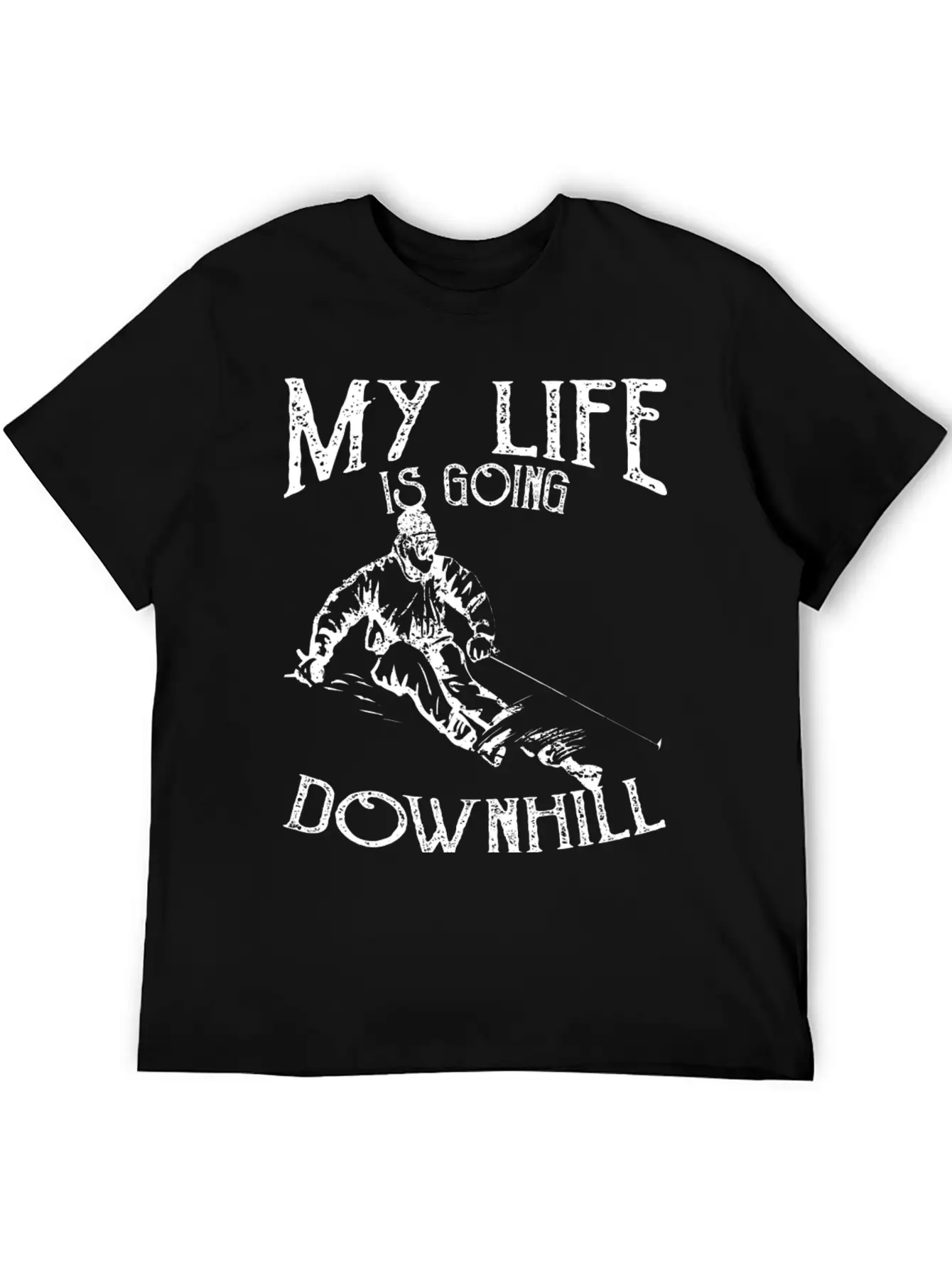 Skiing Down Hill Saying Essential Cotton Tee For Daily Outfits – Unisex Style