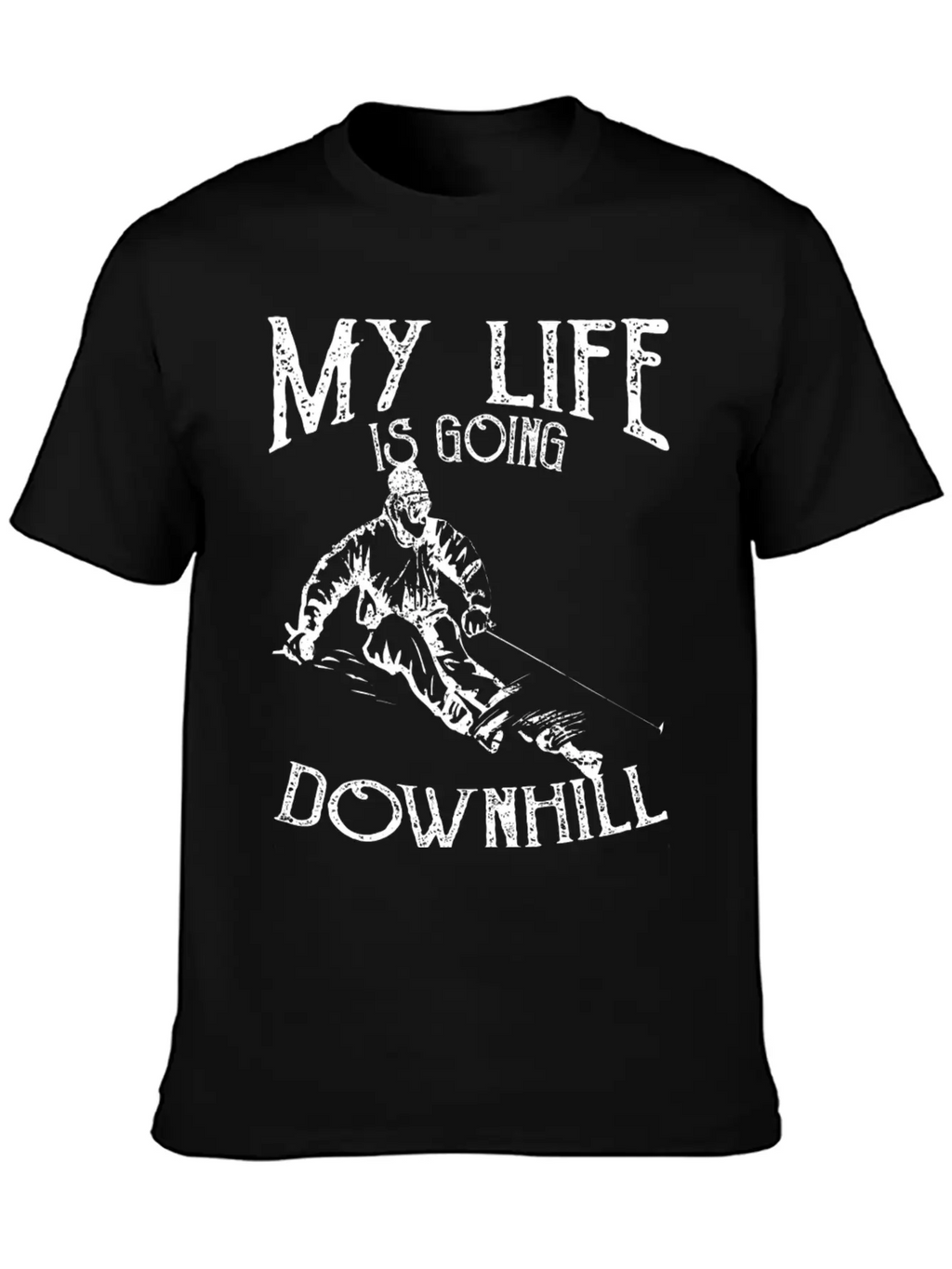 Skiing Down Hill Saying Essential Cotton Tee For Daily Outfits – Unisex Style