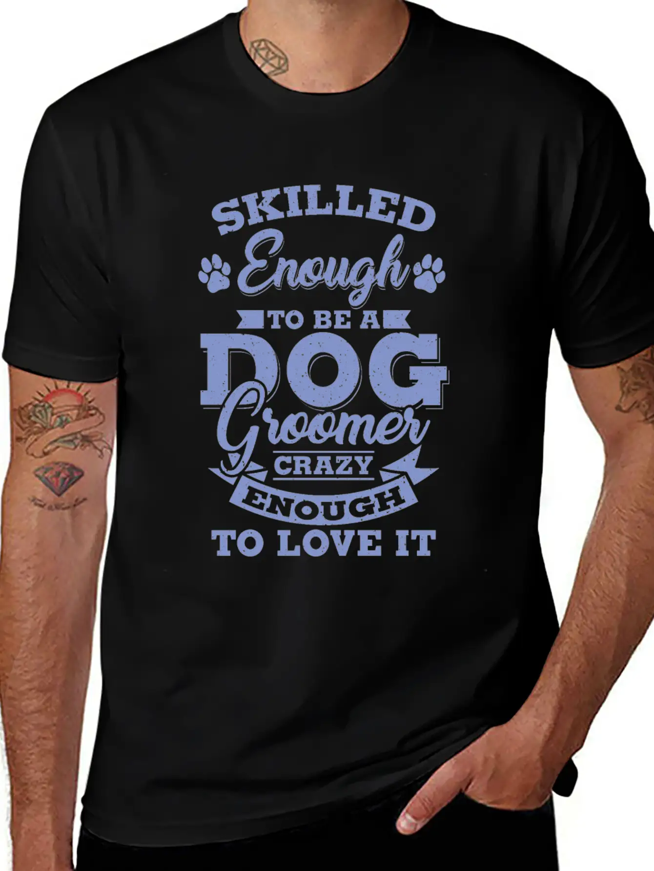 Skilled Dog Groomer Gift Print Pet Grooming Pet Unisex Short Sleeve Soft Cotton T-Shirt – Casual Everyday Wear